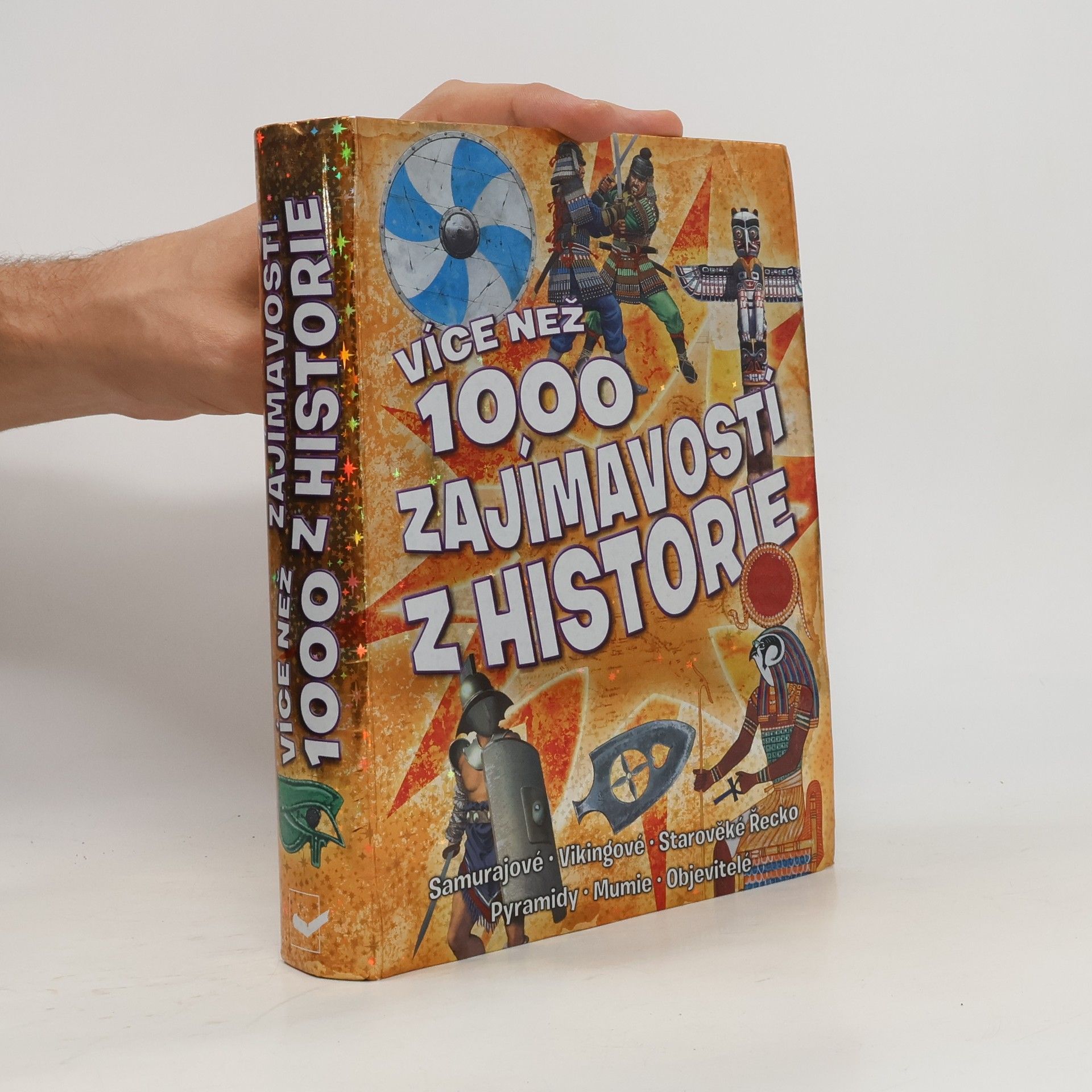 Collectif d'auteurs Více než 1000 zajímavostí z historie Tisíc zajímavostí z historie 1000 zajímavostí z historie