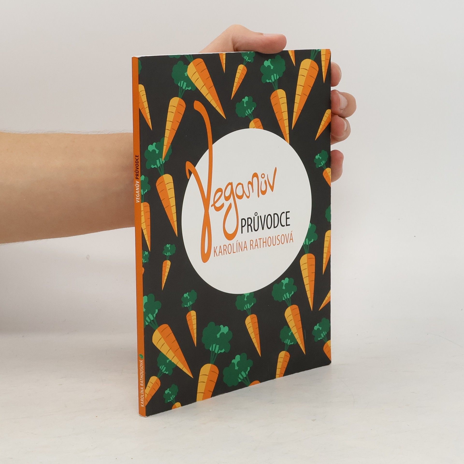 Karolína Rathousová Veganův průvodce