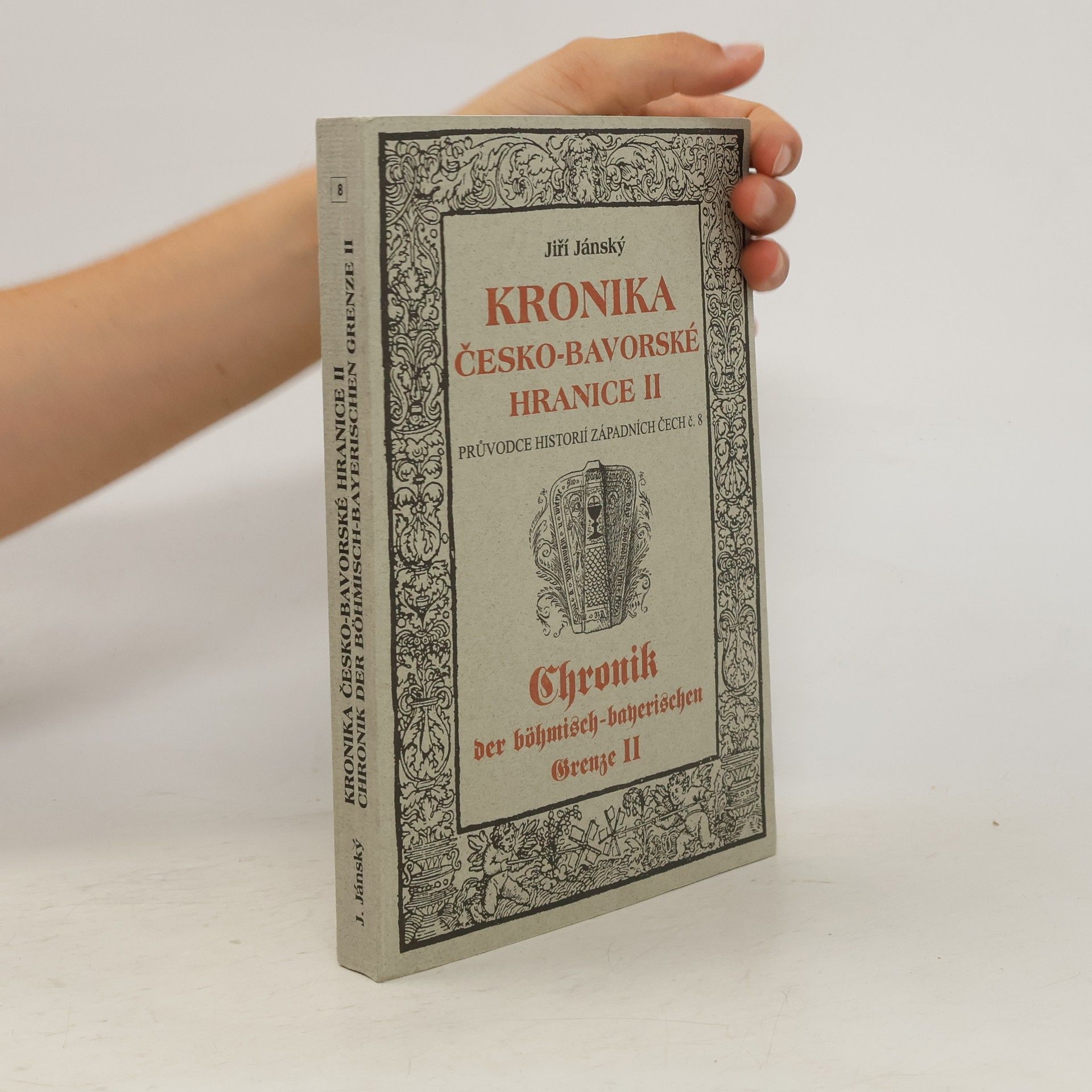 Jiří Jánský Kronika česko-bavorské hranice II.