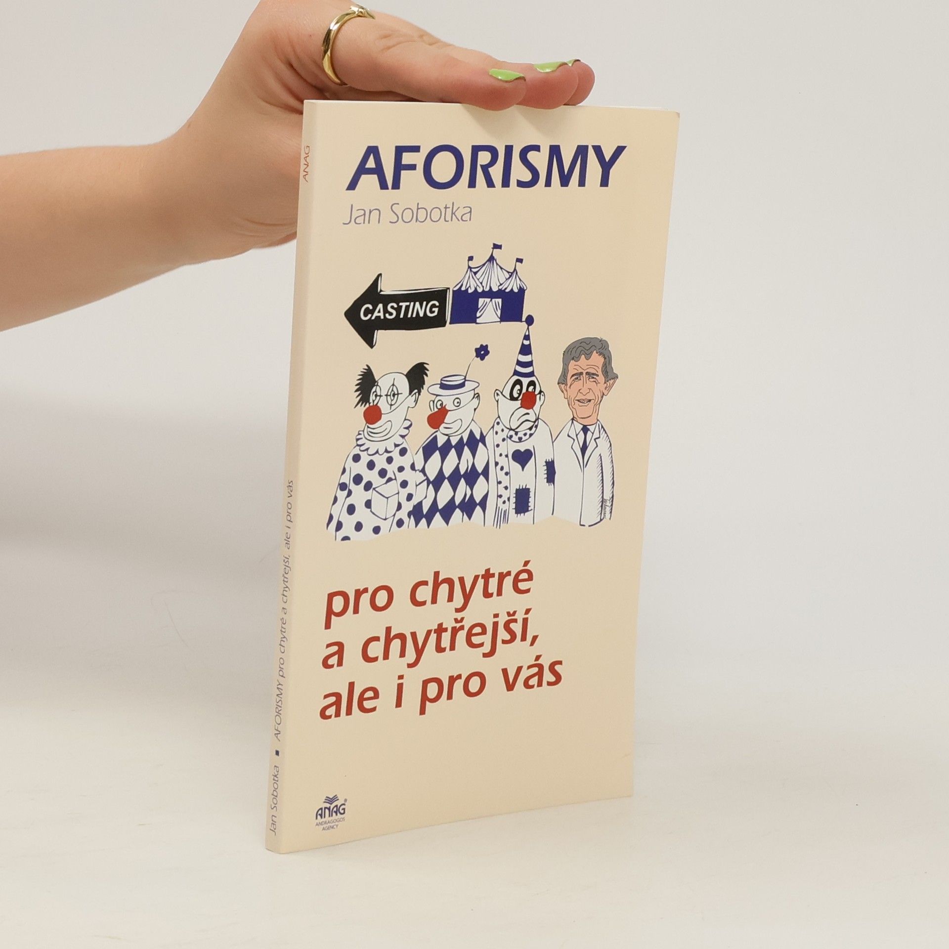 Jan Sobotka Aforismy pro chytré a chytřejší, ale i pro vás