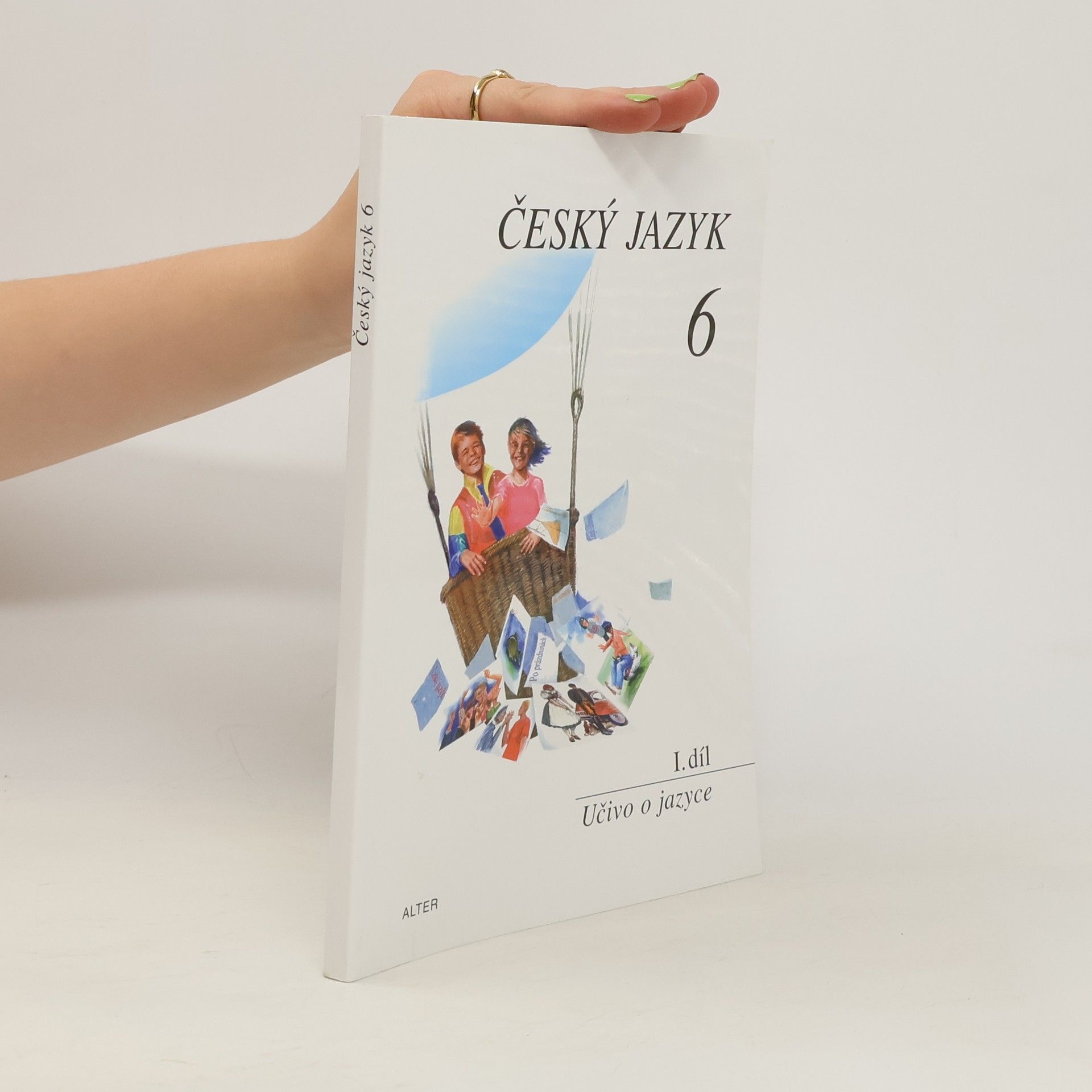 Stanislav Rudolf Český jazyk pro 6. ročník. I. díl, Učivo o jazyce