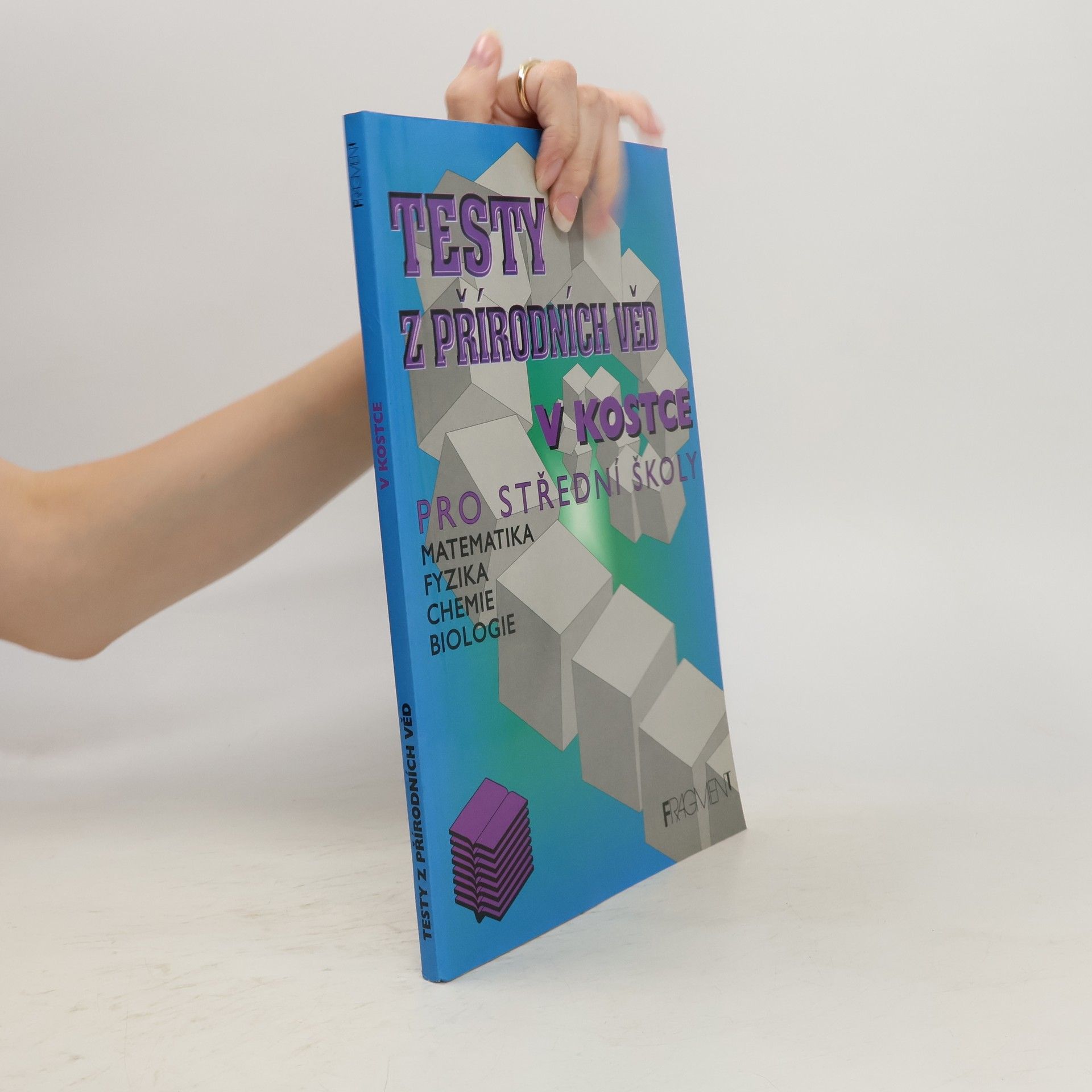 Collectif d'auteurs Testy z přírodních věd v kostce
