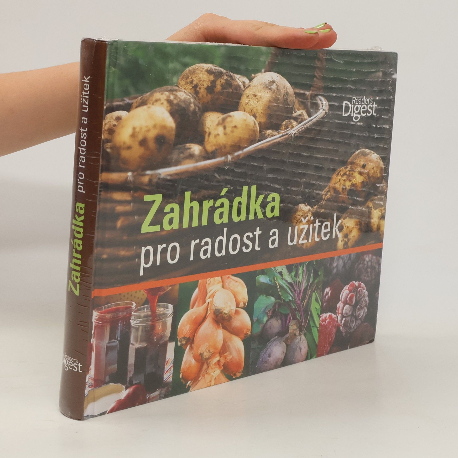 Jitka Šišáková Zahrádka pro radost a užitek