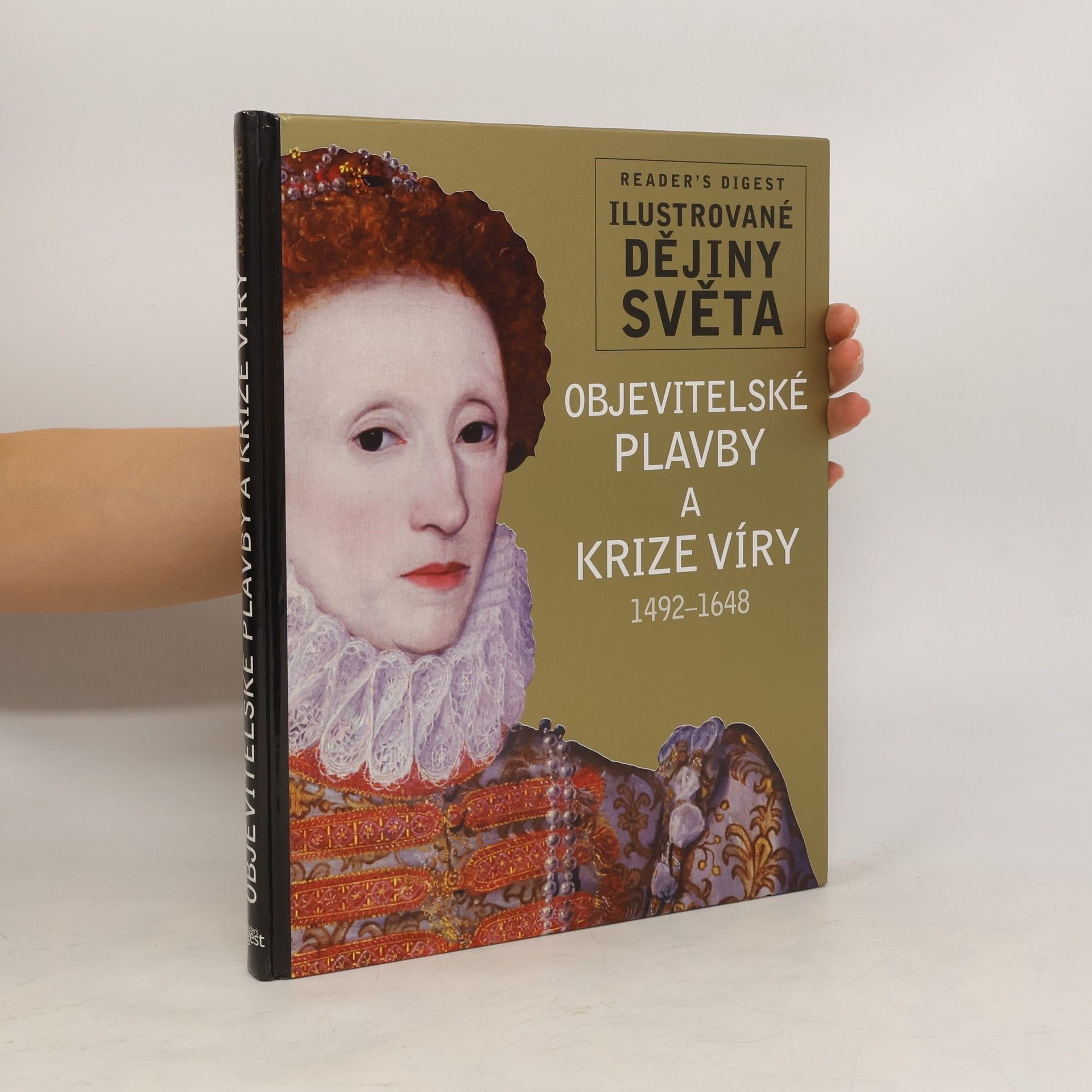 Monika Dreykorn Objevitelské plavby a krize víry : 1492-1648