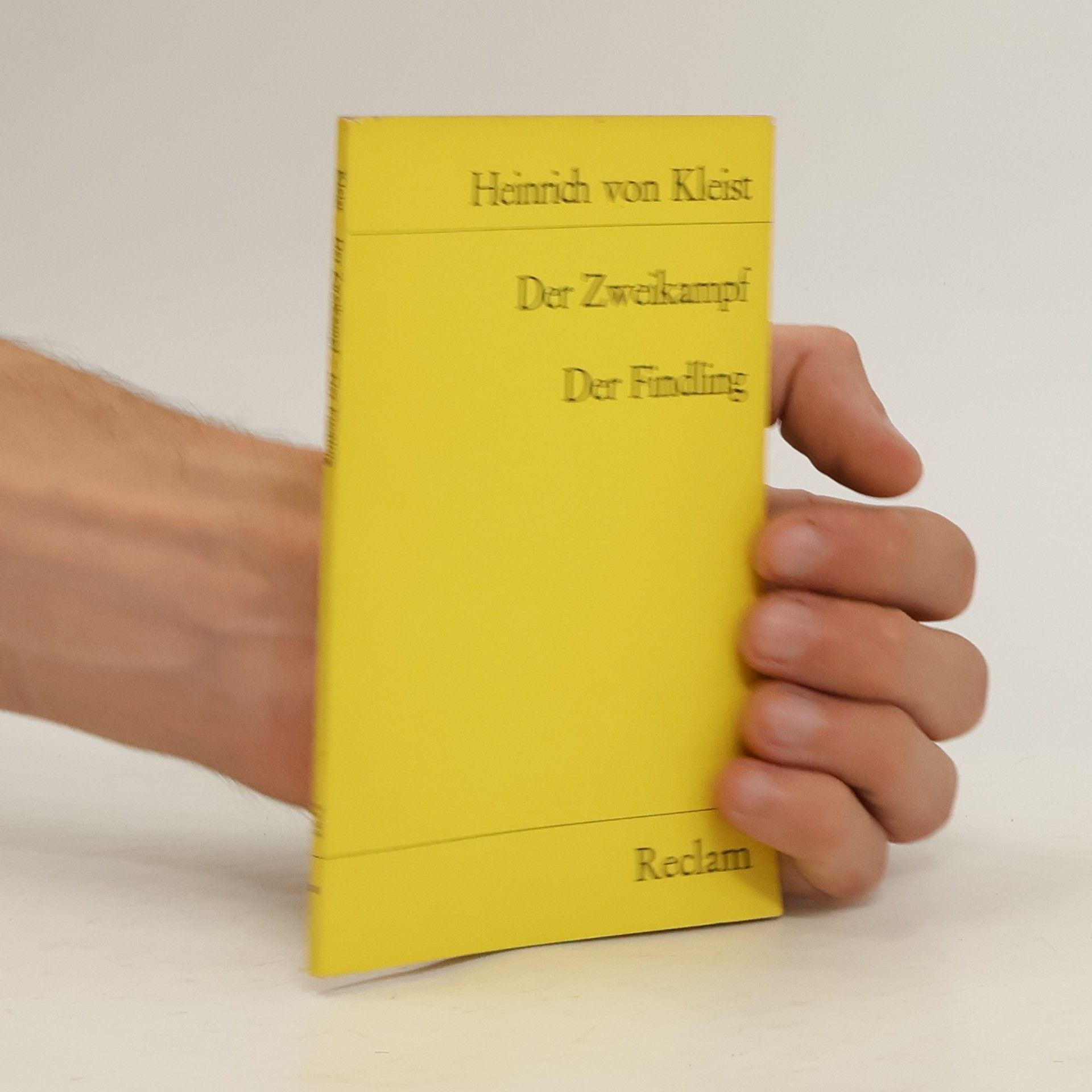 Heinrich von Kleist Der Zweikampf. Der Findling