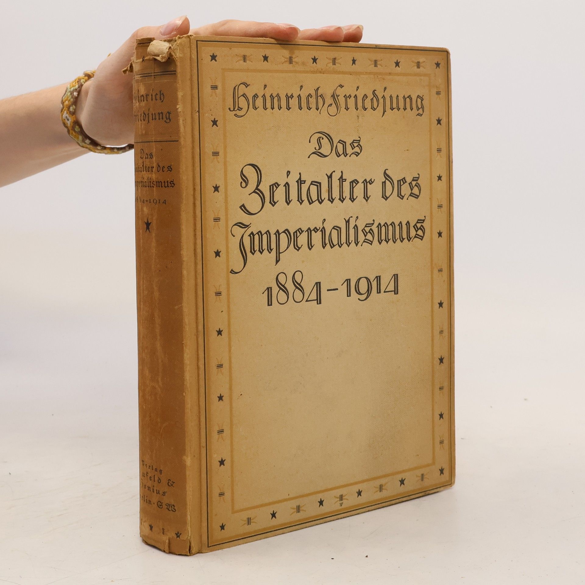 Heinrich Friedjung Das Zeitalter des Imperialismus 1884-1914. Erster Band