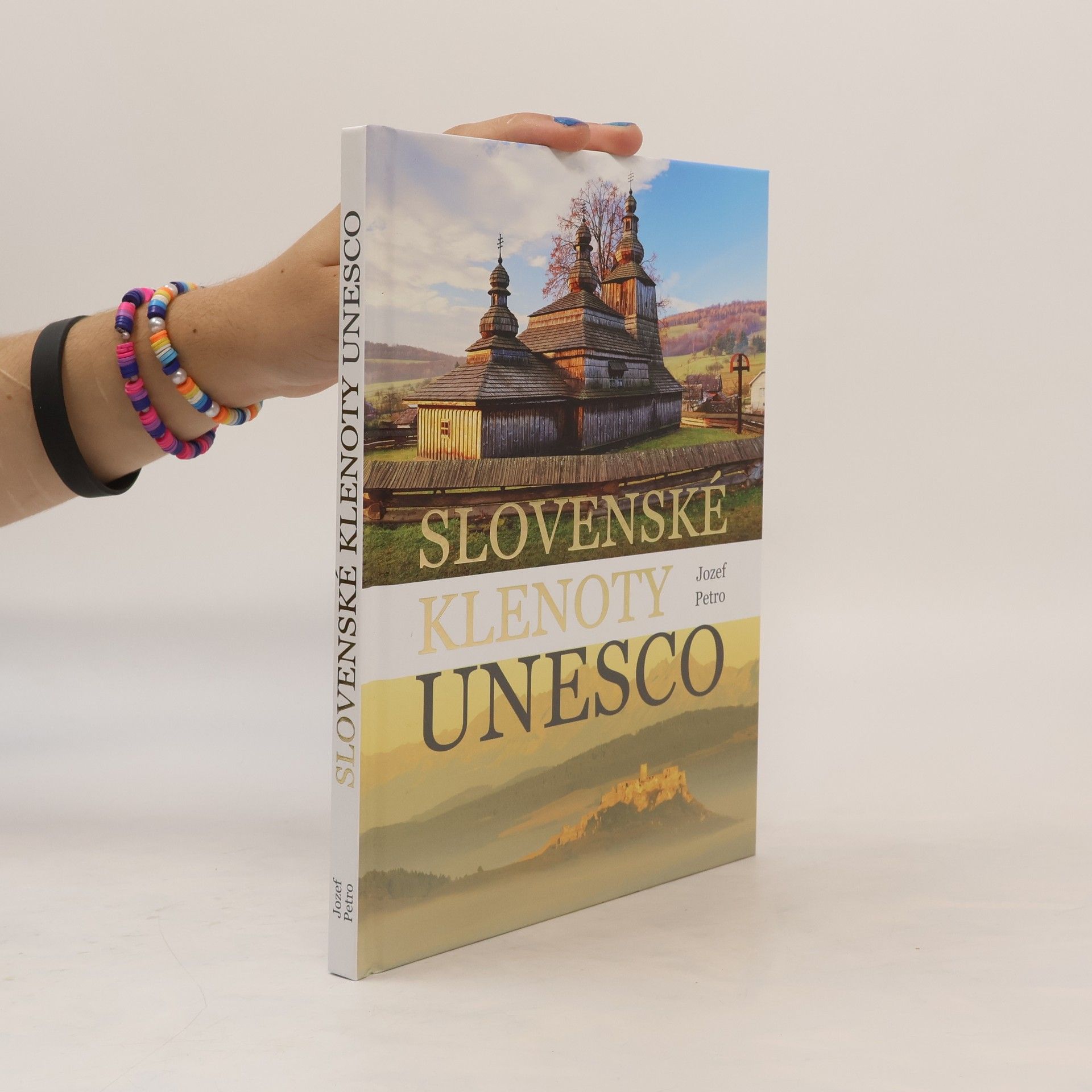 Jozef Petro Slovenské klenoty UNESCO