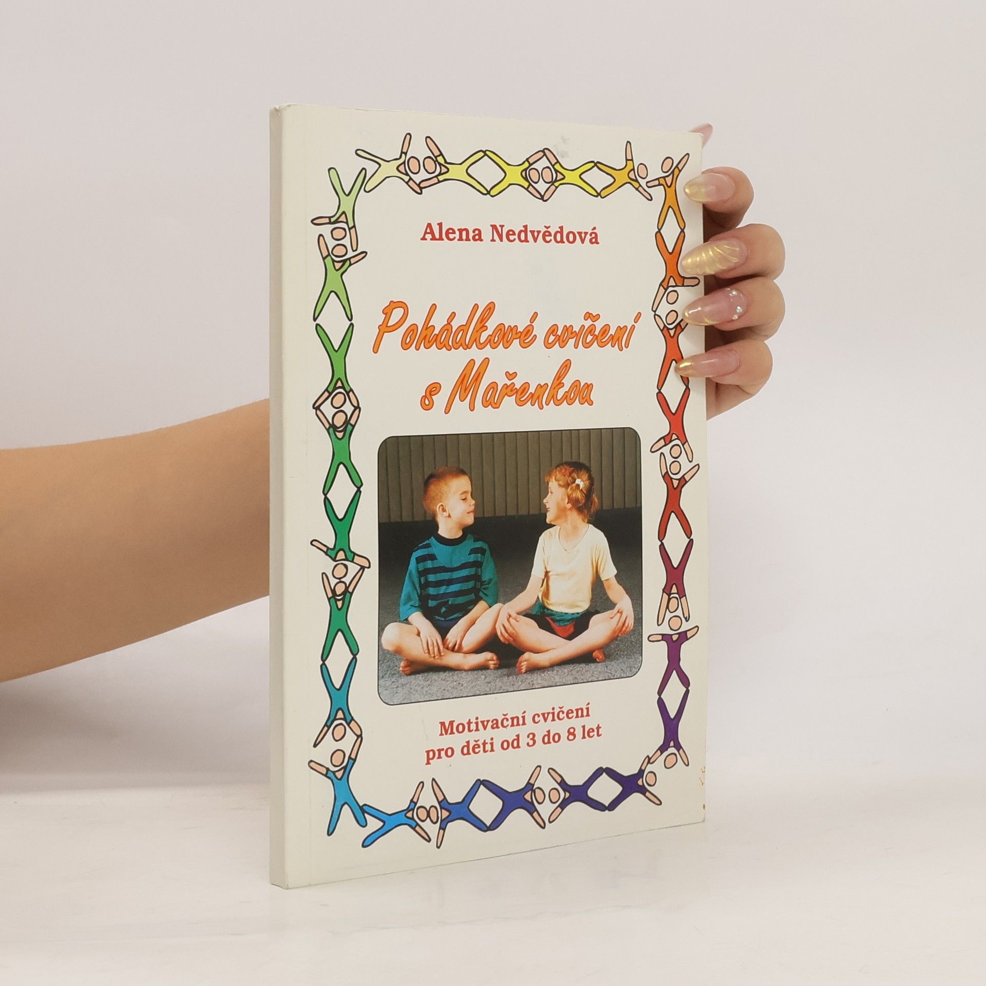 Alena Nedvědová Pohádkové cvičení s Mařenkou