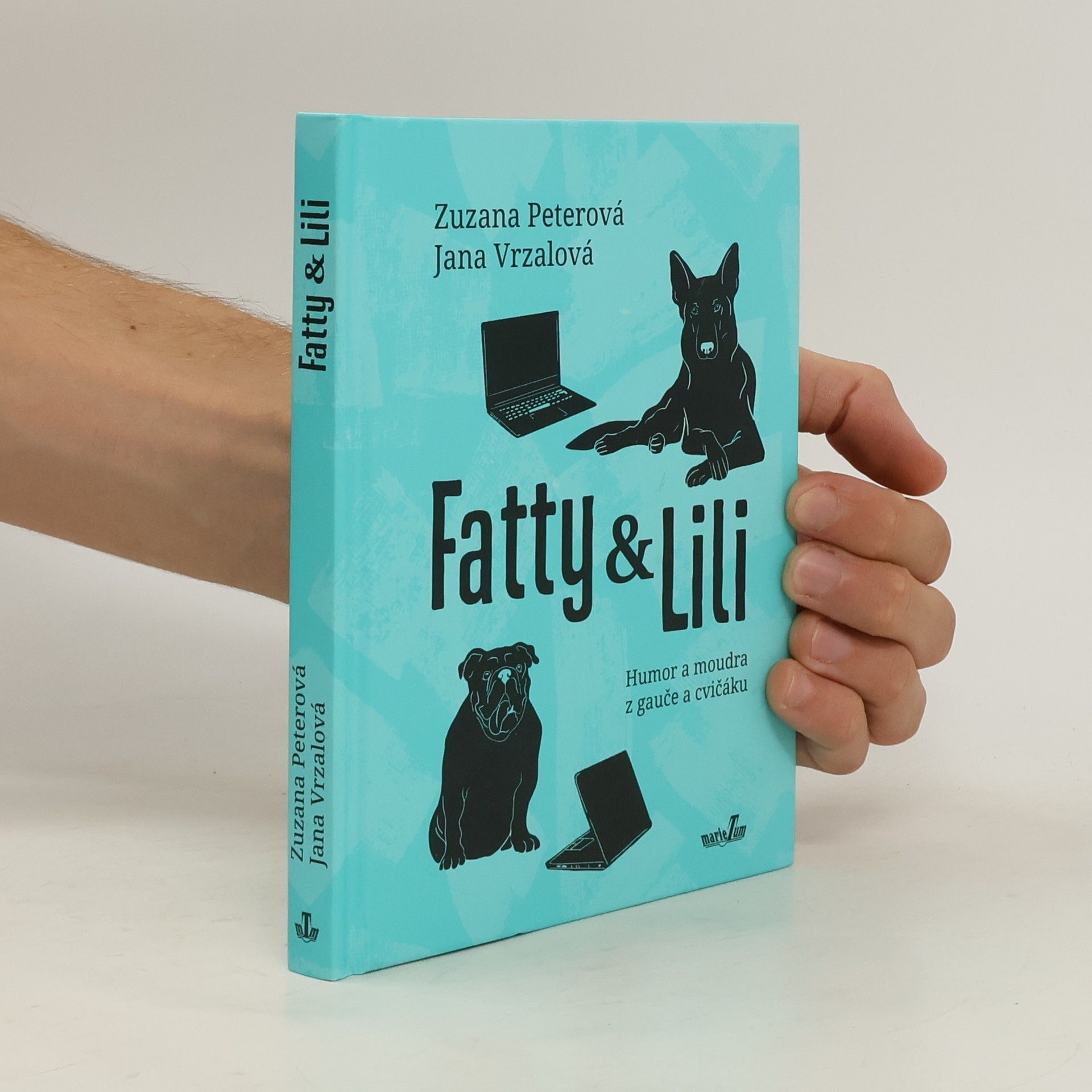 Zuzana Peterová Fatty & Lili: humor a moudra z gauče a cvičáku
