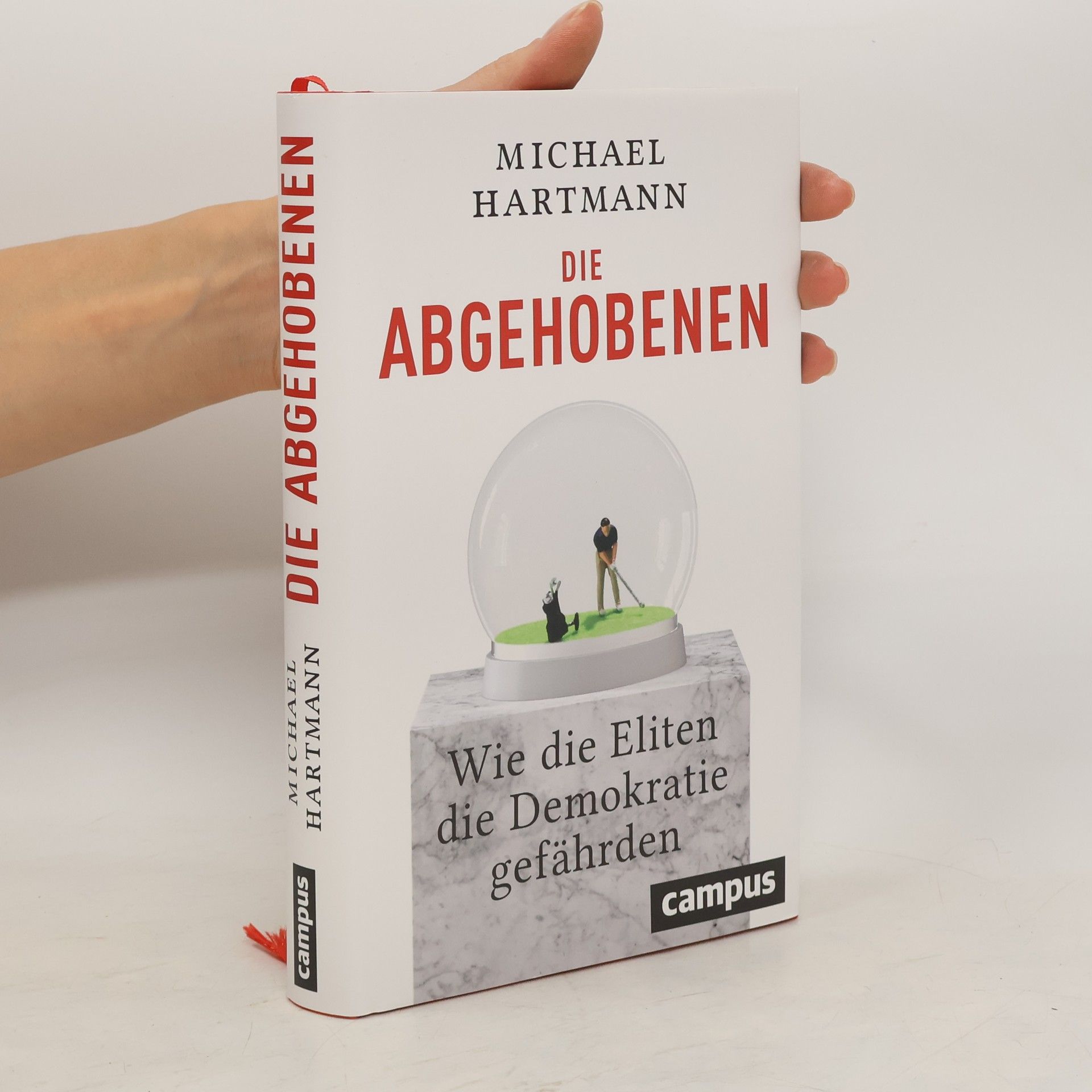 Michael Hartmann Die Abgehobenen