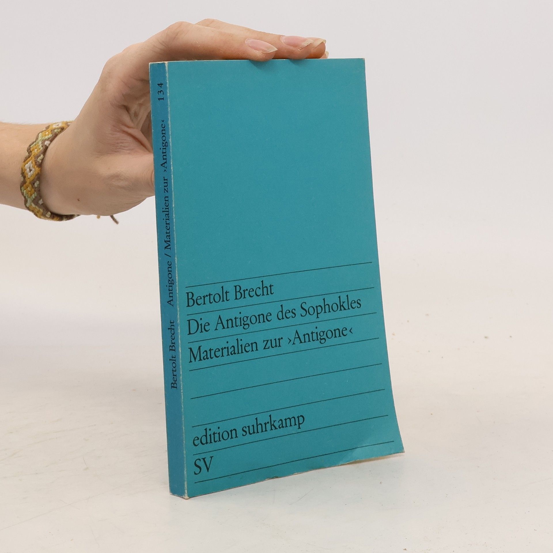 Bertolt Brecht Die Antigone des Sophokles. Materialien zur Antigone