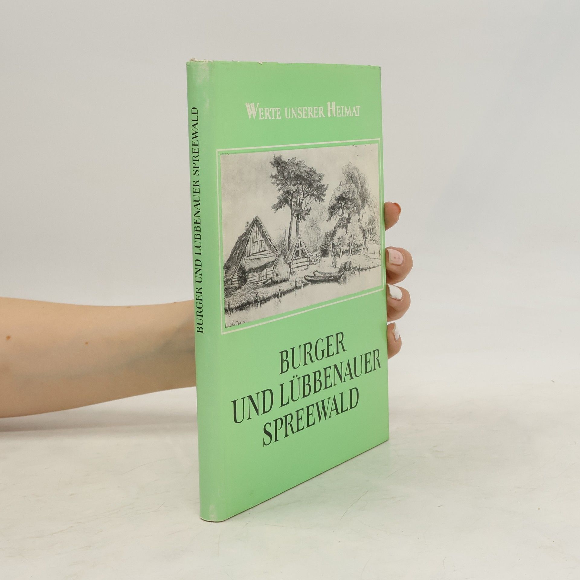 Luise Grundmann Burger und Lübbenauer Spreewald