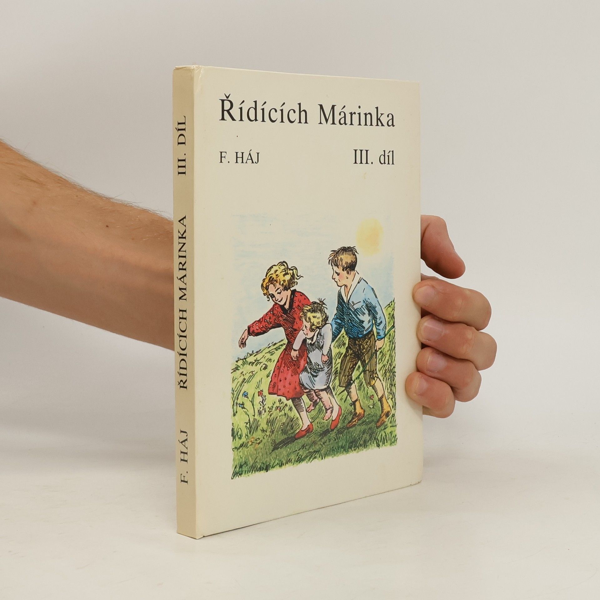 Felix Háj Řídících Márinka III