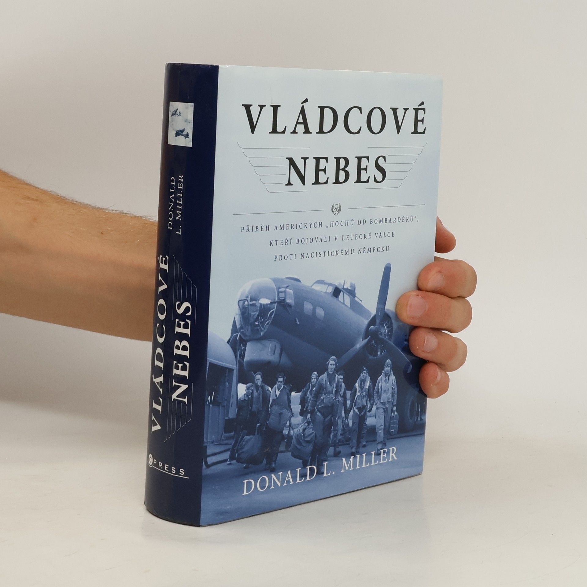 Donald L. Miller Vládcové nebes