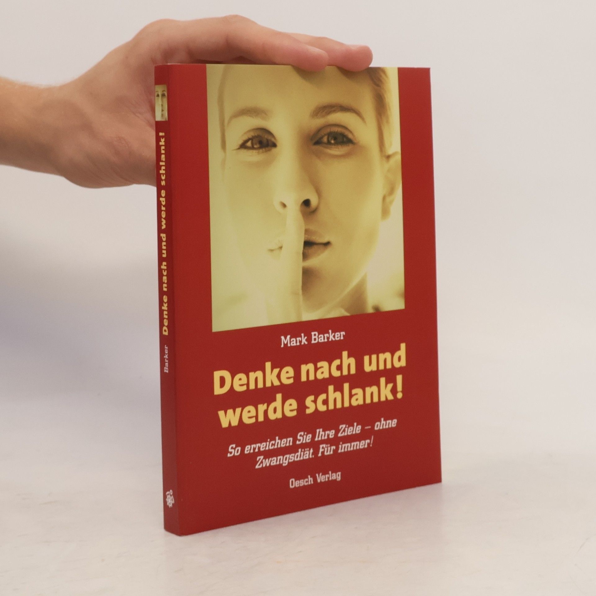 Mark Barker Denke nach und werde schlank!