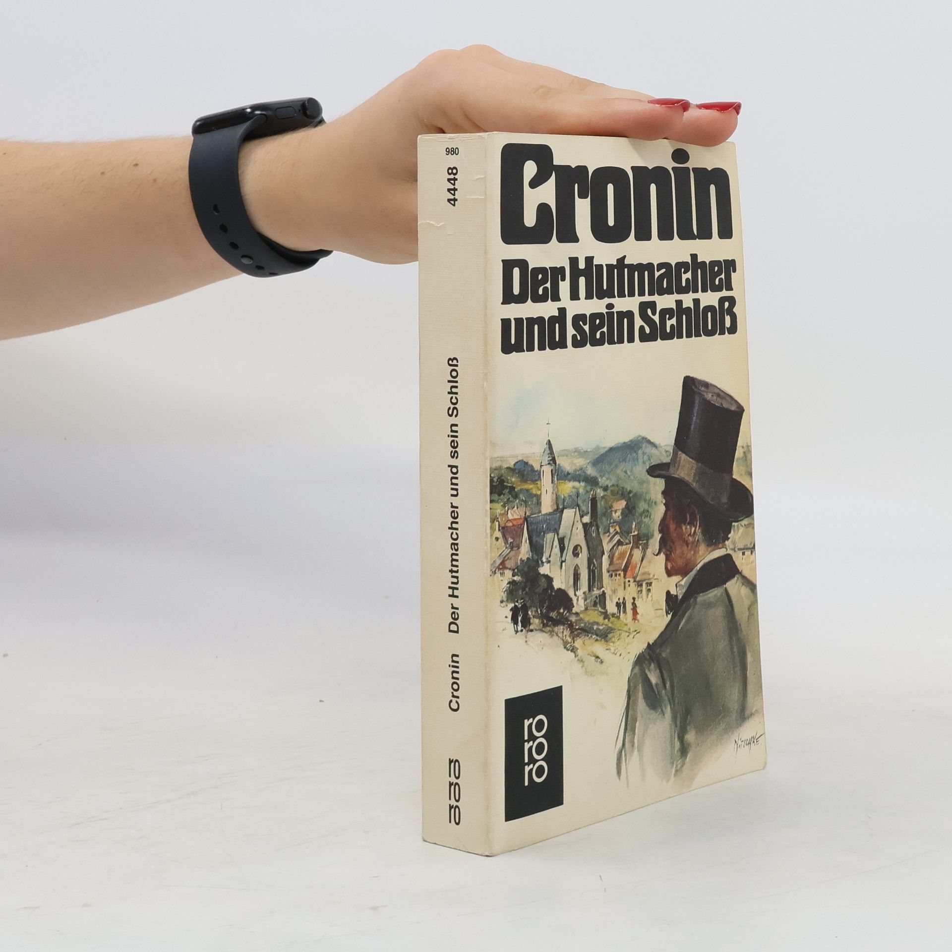 A. J. Cronin Der Hutmacher und sein Schloß. Roman