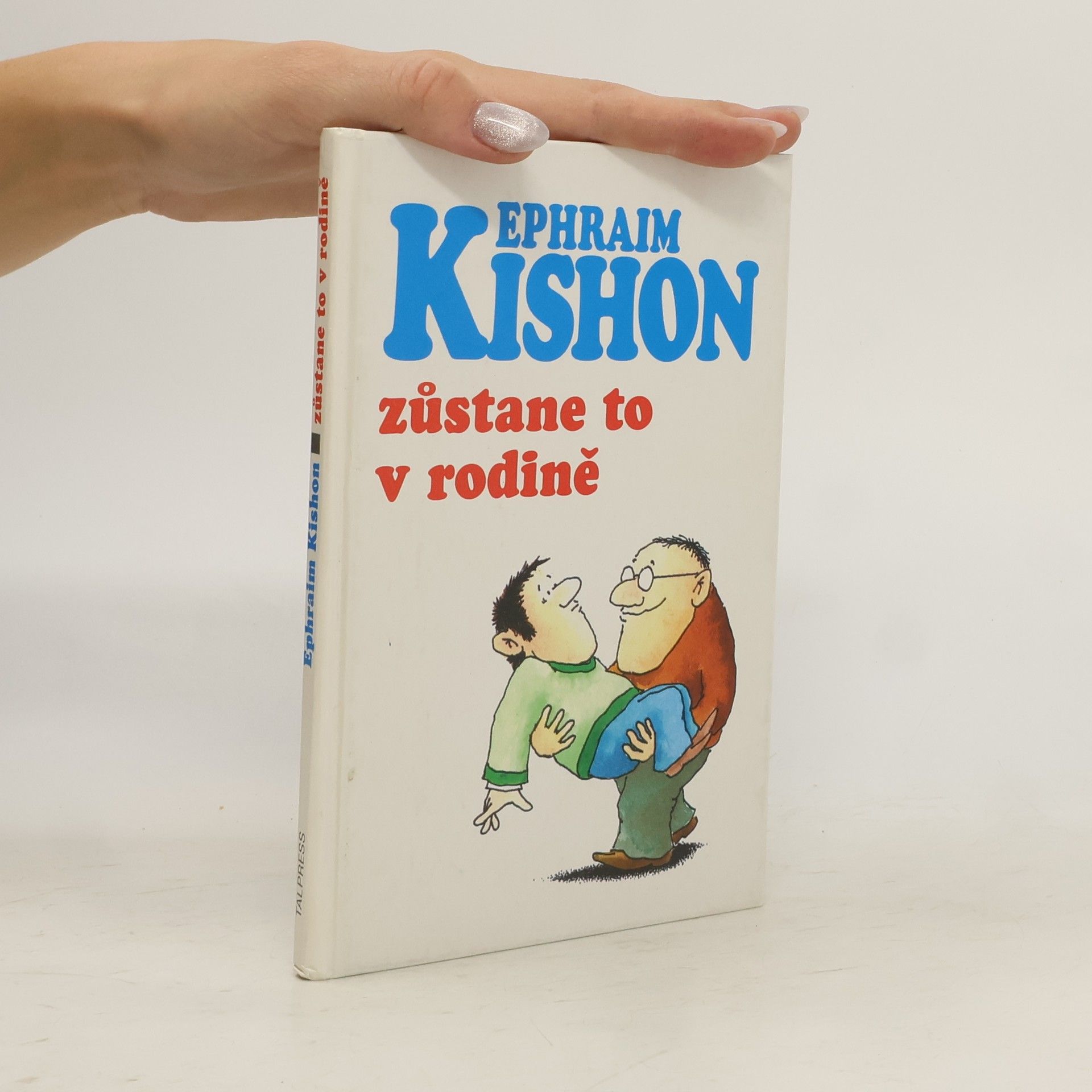 Ephraim Kishon Zůstane to v rodině