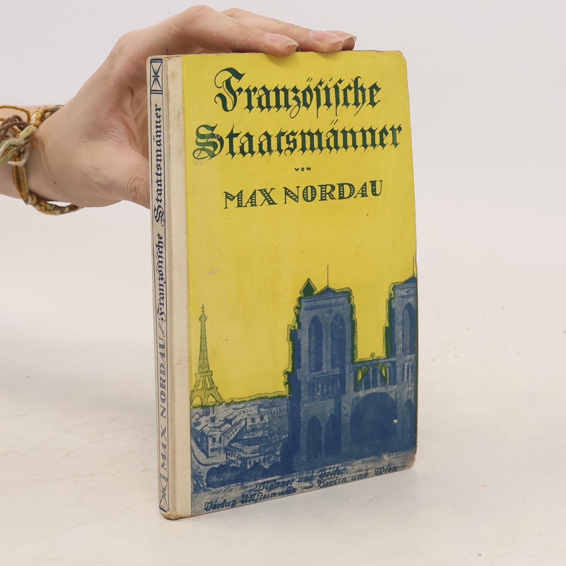 Max Nordau Französische Staatsmänner