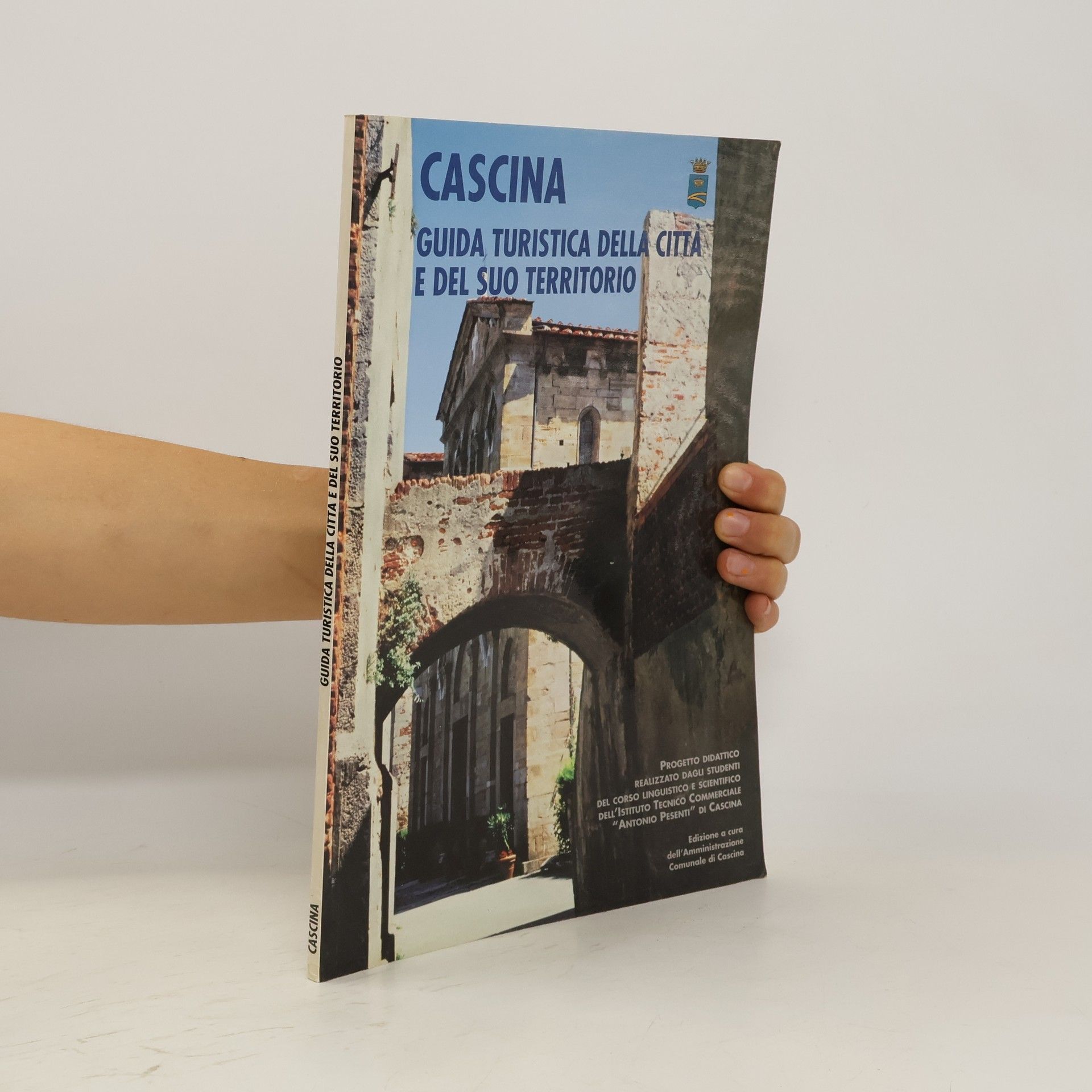 kolektiv Cascina. Guida turistica della cità e del duo territorio