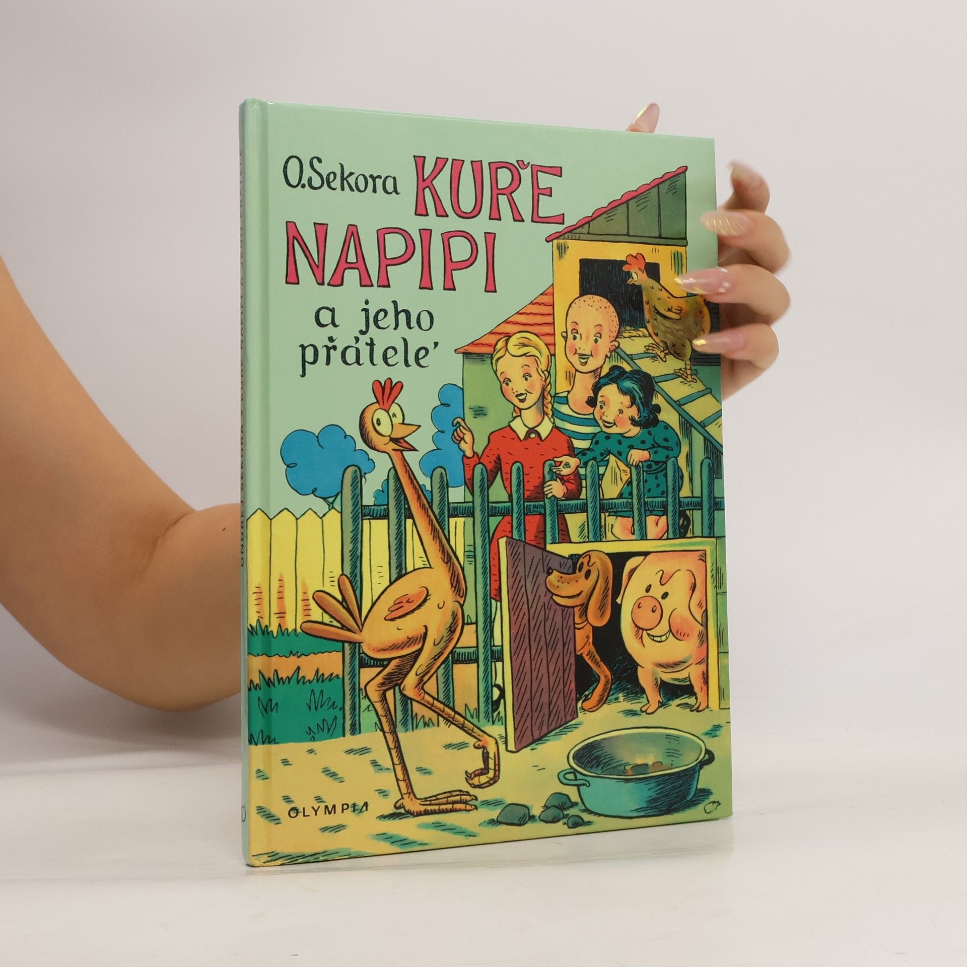 Ondřej Sekora Kuře Napipi a jeho přátelé