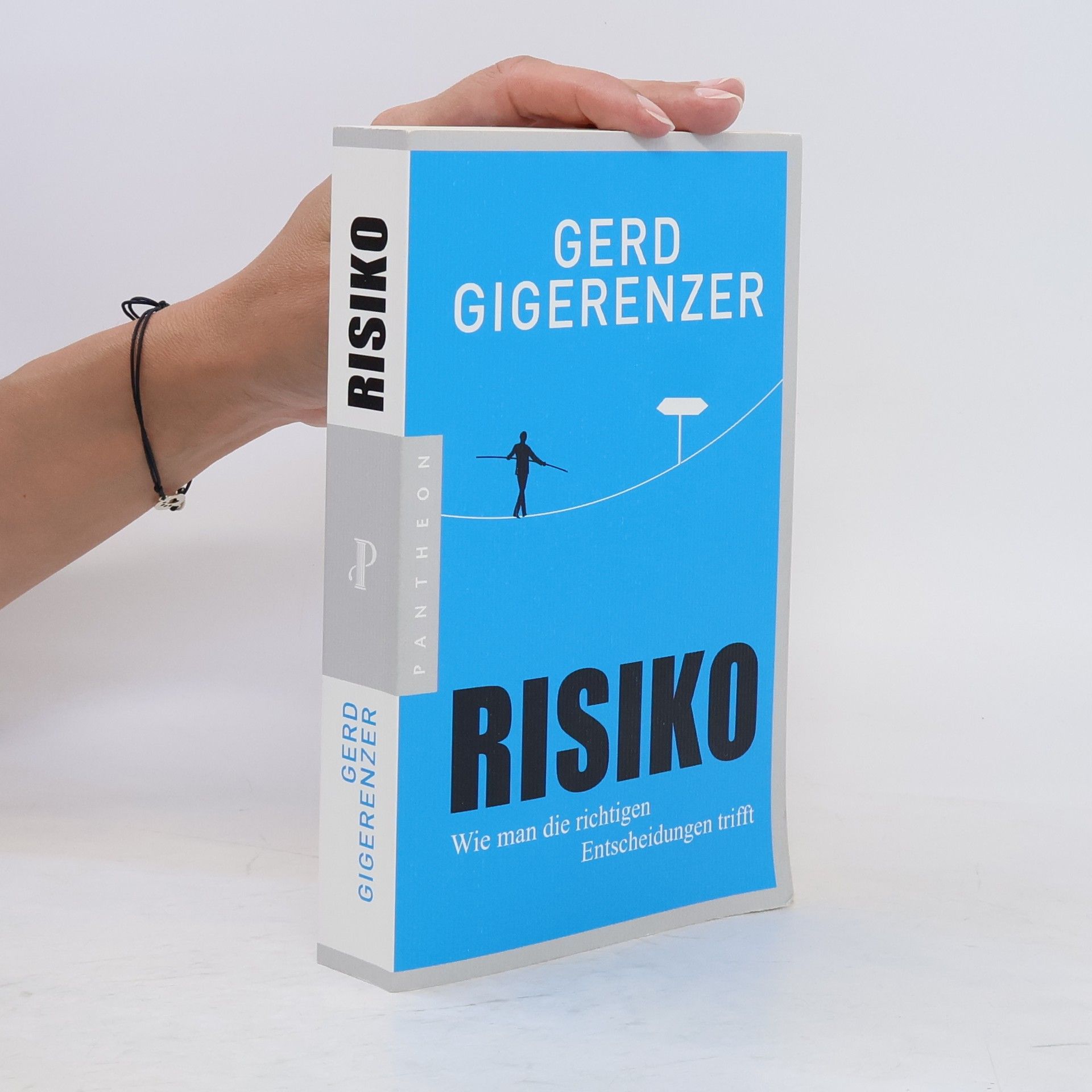 Gerd Gigerenzer Risiko: Wie man die richtigen Entscheidungen trifft