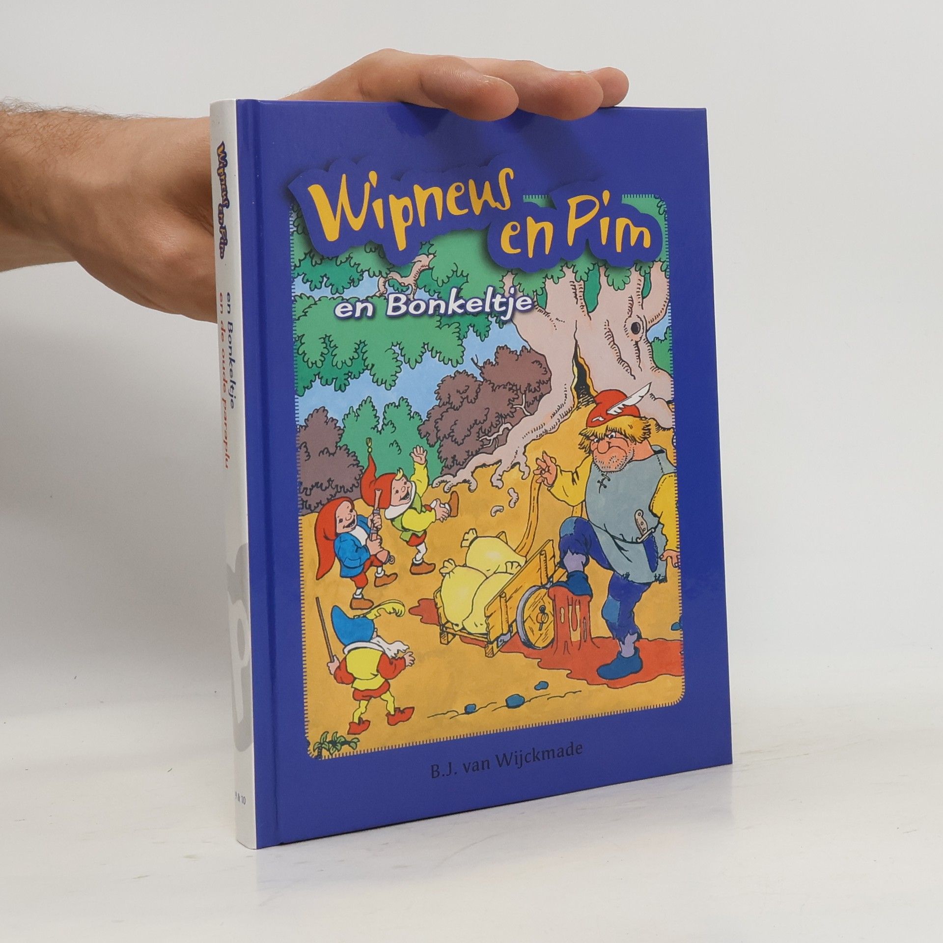 B.J. van Wijckmade Wipneus en Pim en Bonkeltje