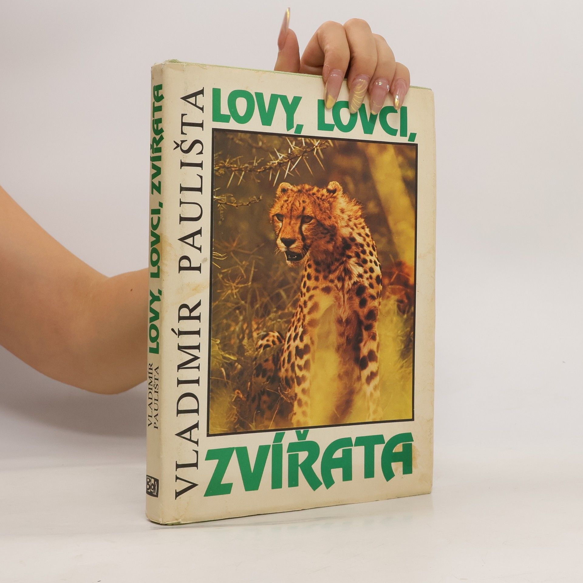 Vladimír Paulišta Lovy, lovci, zvířata