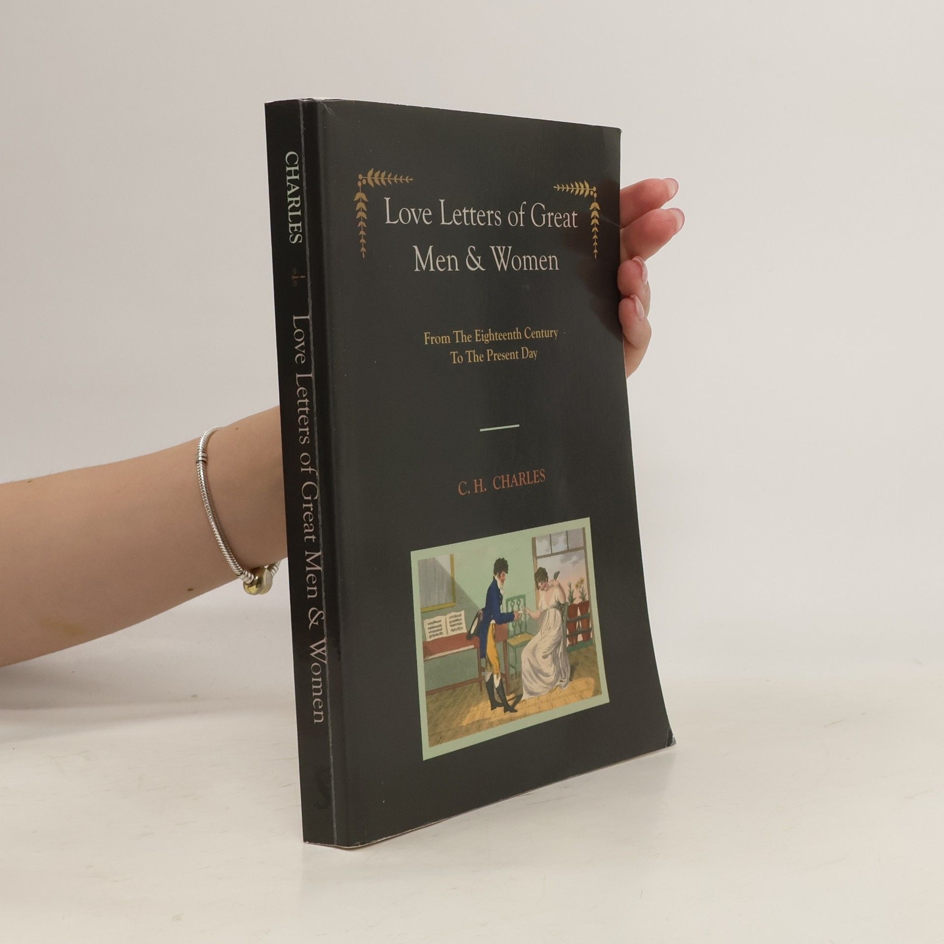 C. H. Charles Love Letters of Great Men and Women