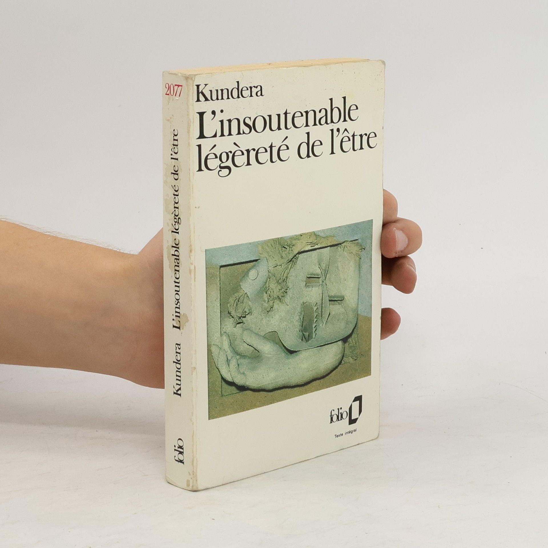 Milan Kundera L'insoutenable légèreté de l'être