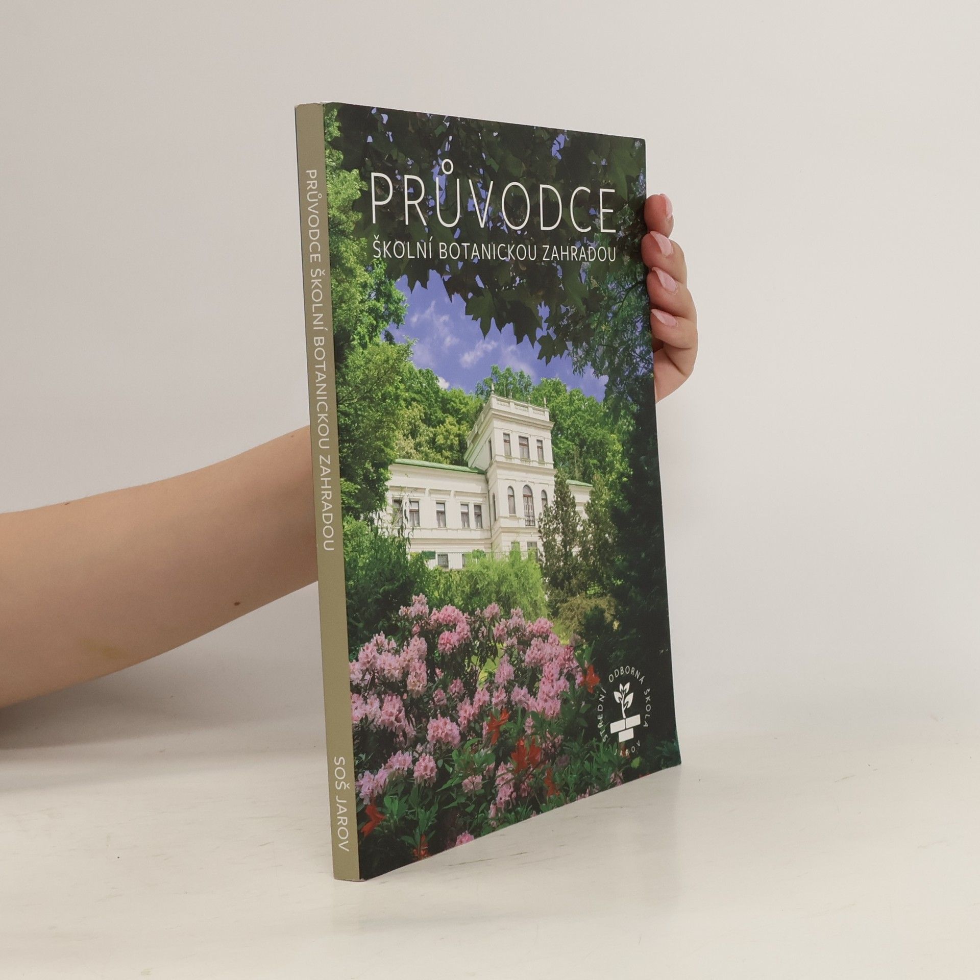 Eduard Chvosta Průvodce školní botanickou zahradou