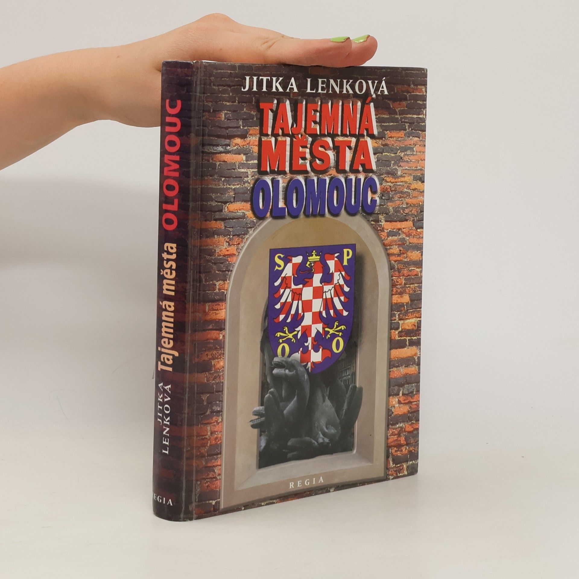 Jitka Lenková Tajemná města - Olomouc