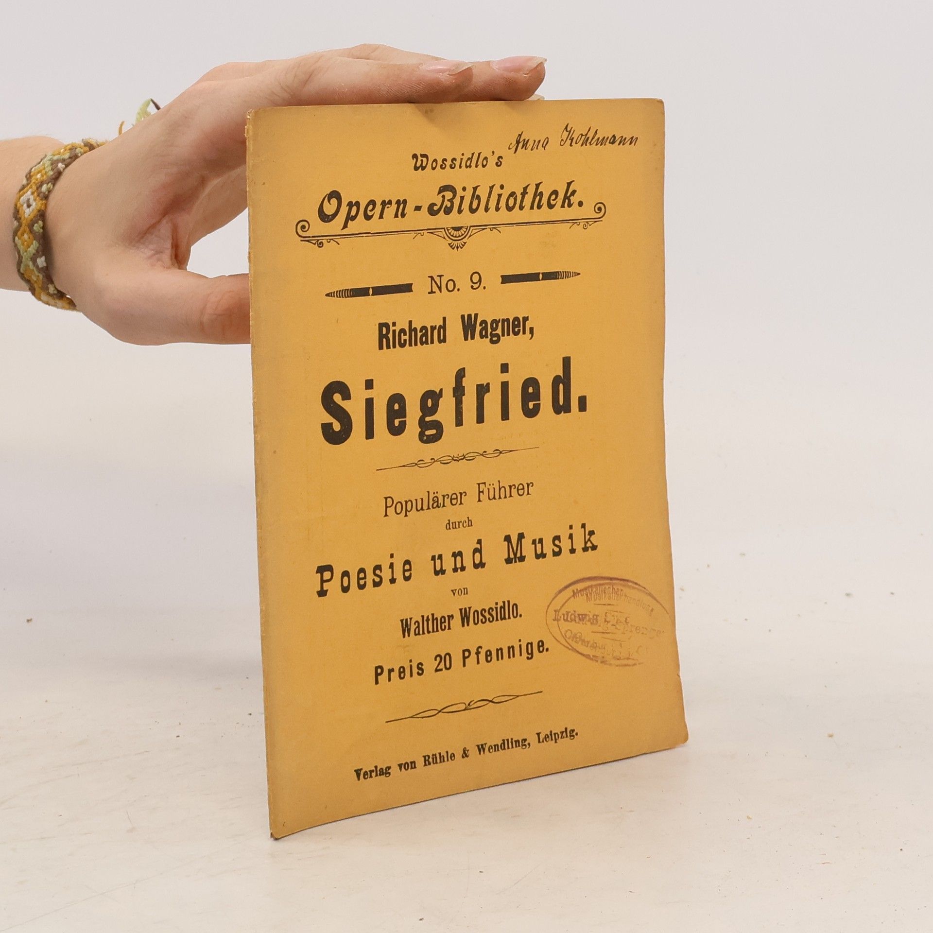 Siegfried Wagner Wossidlo's Opern-Bibliothek. No. 9