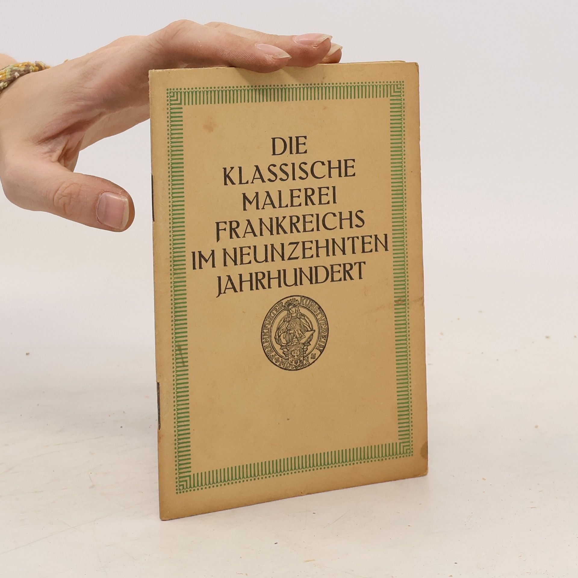 kolektiv Die Klassische Malerei Frankreichs im Neunzehnten Jahrhundert