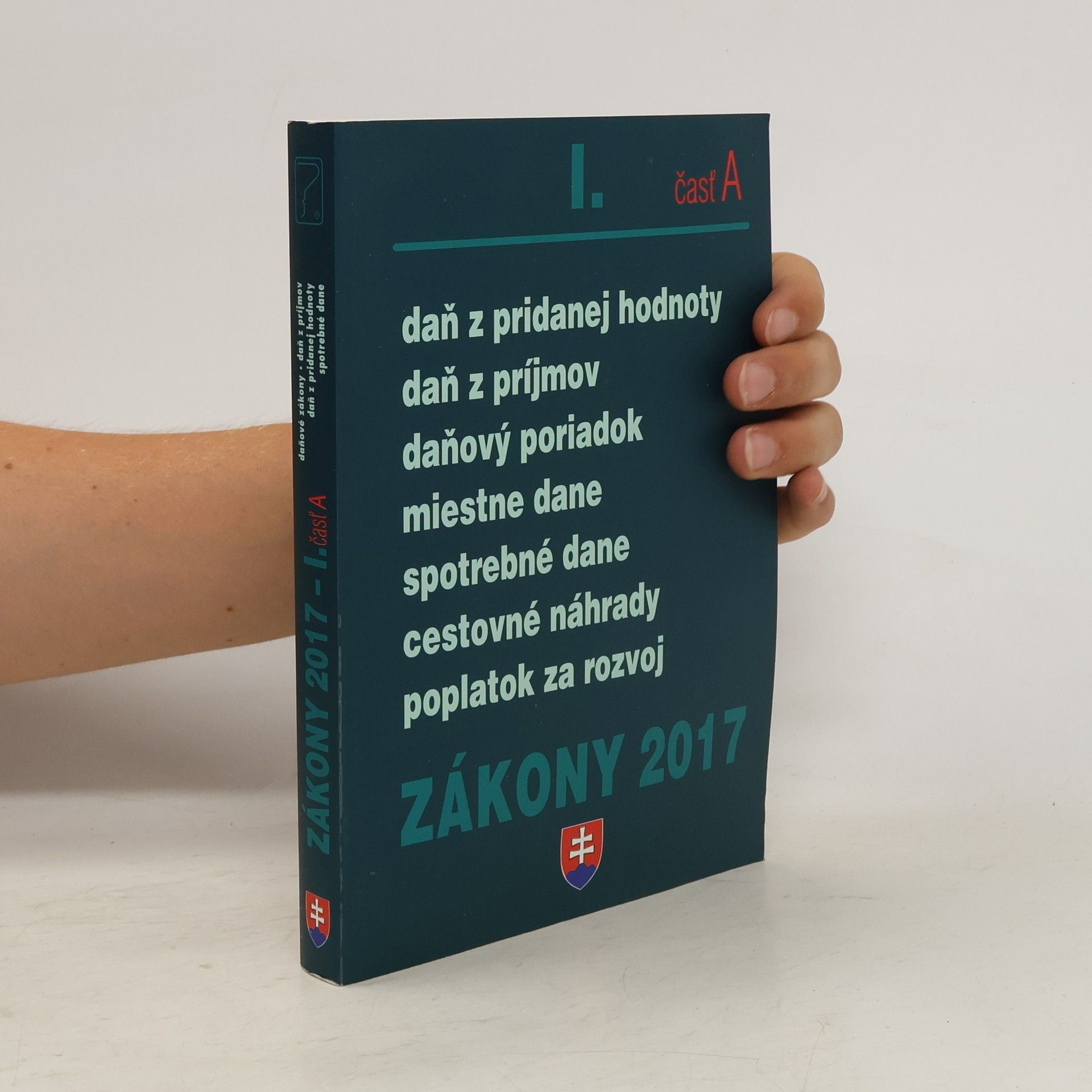 Collectif d'auteurs Zákony I. 2017 čásť A