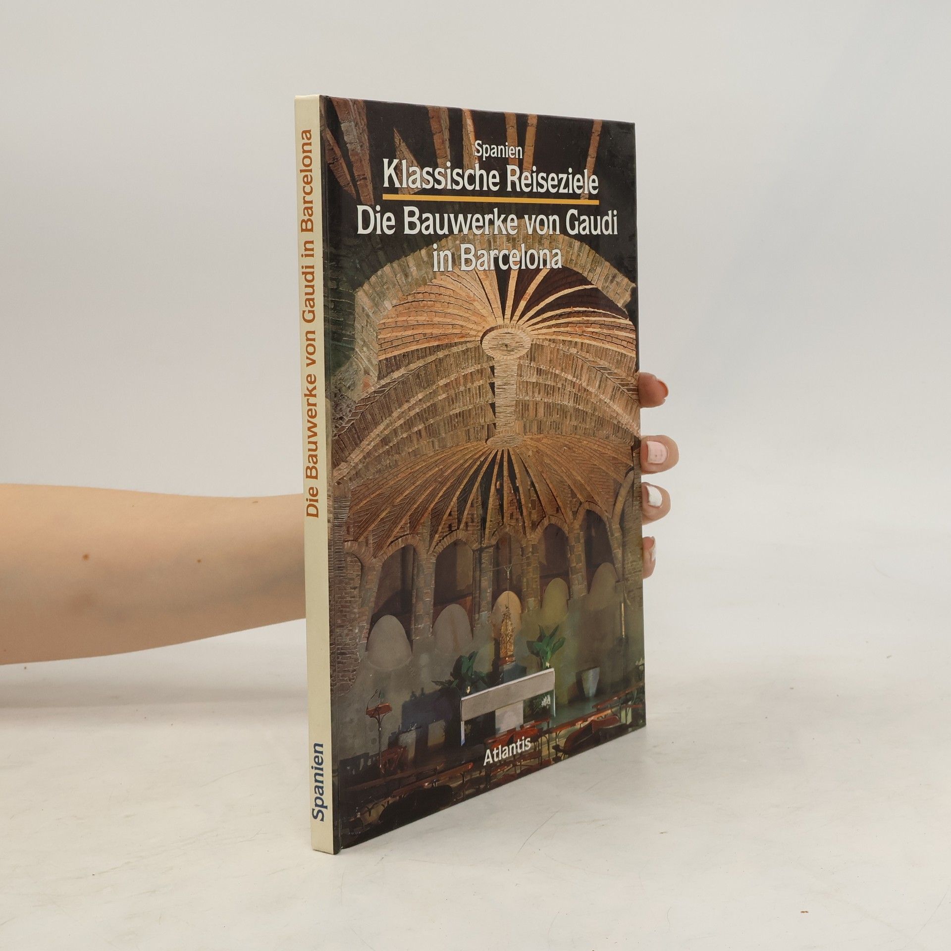 Juan Bassegoda Nonell Die Bauwerke von Gaudi in Barcelona