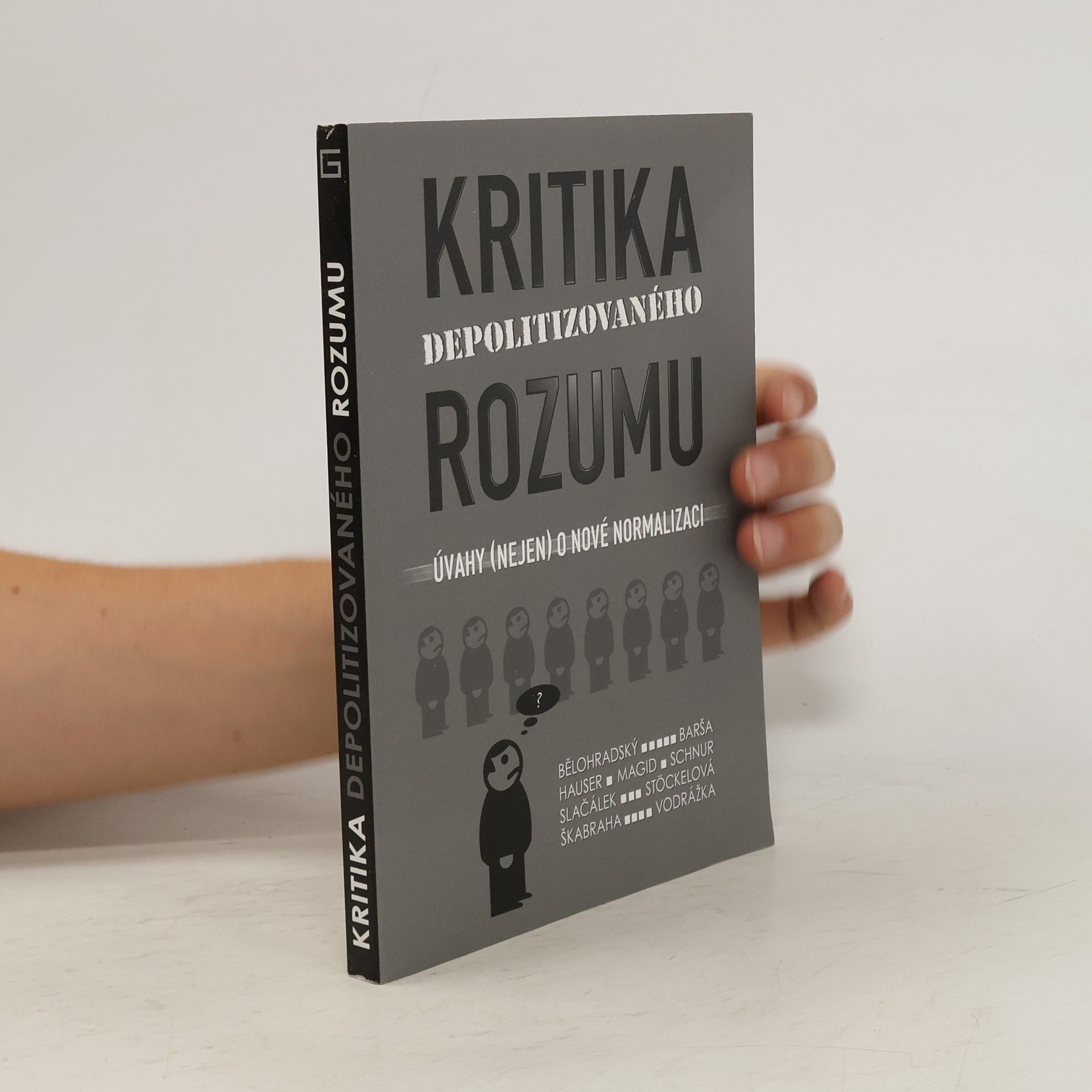 Pavel Barša Kritika depolitizovaného rozumu