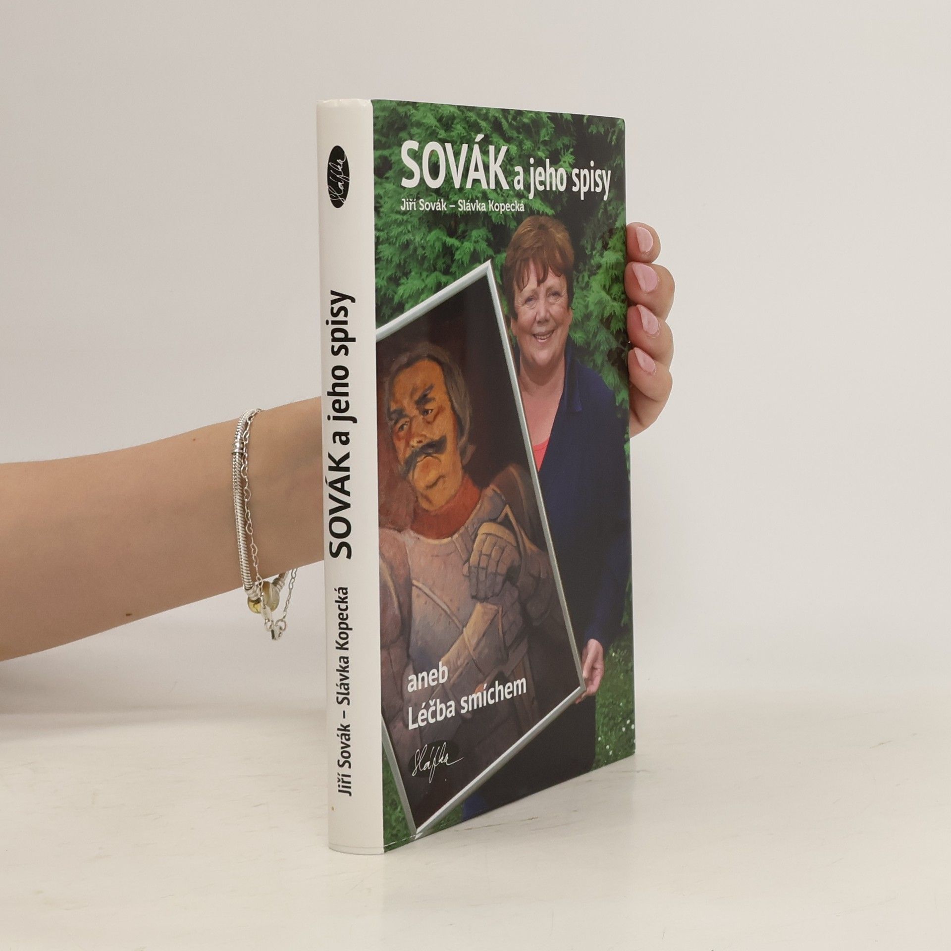 Jiří Sovák Sovák a jeho spisy aneb Léčba smíchem