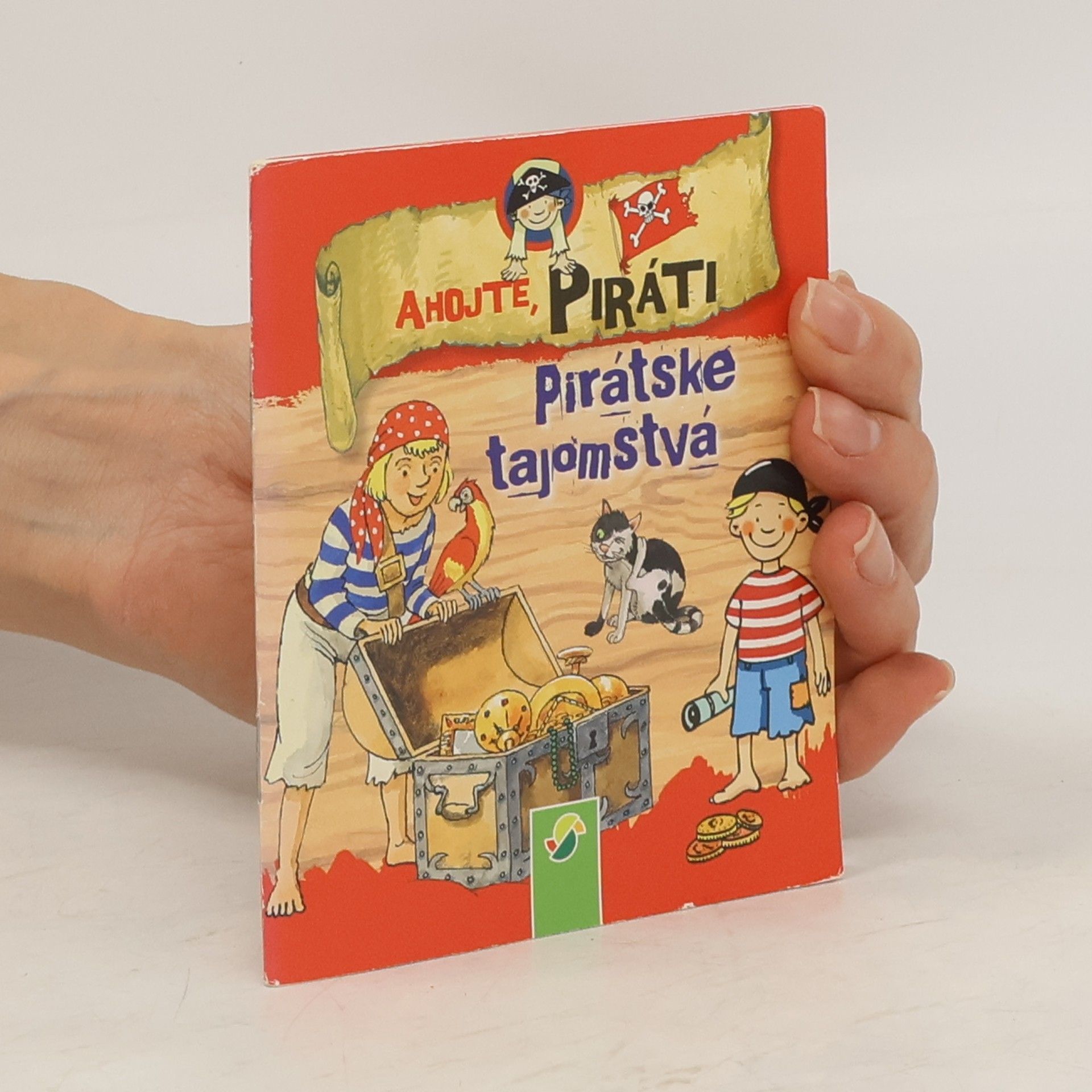 Libor Lupták Ahojte Piráti. Pirátské tajomstva