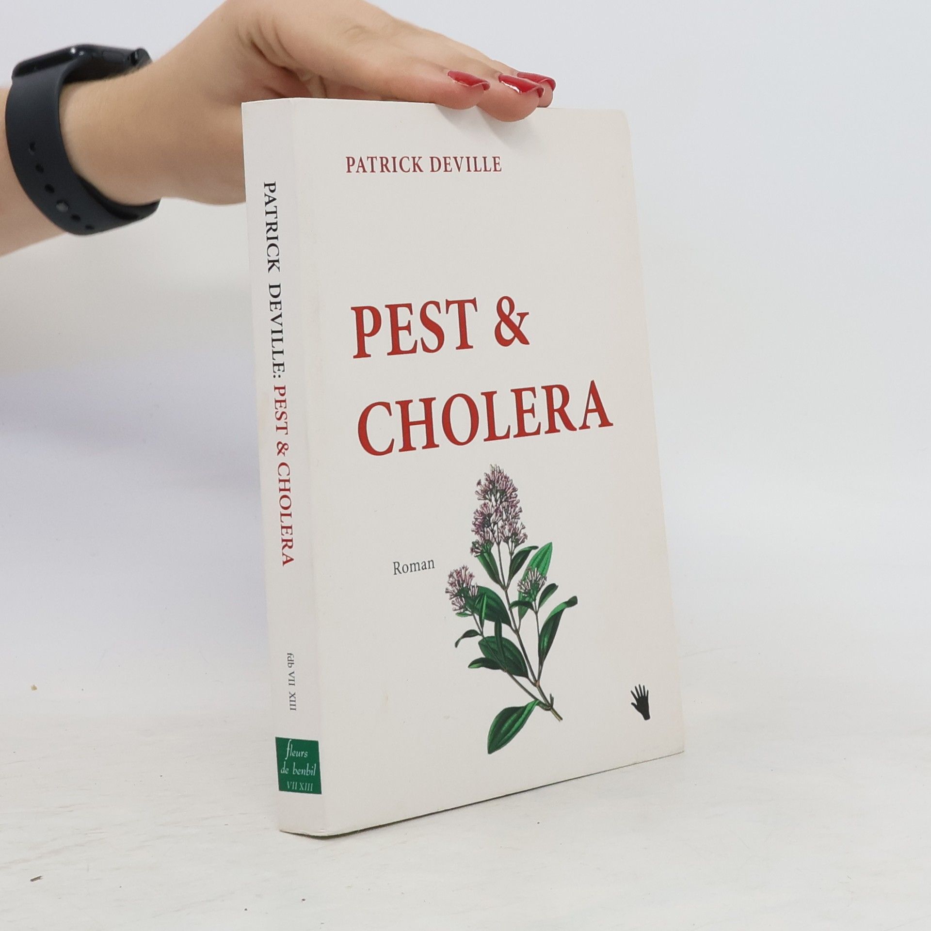 Patrick Deville Pest & Cholera