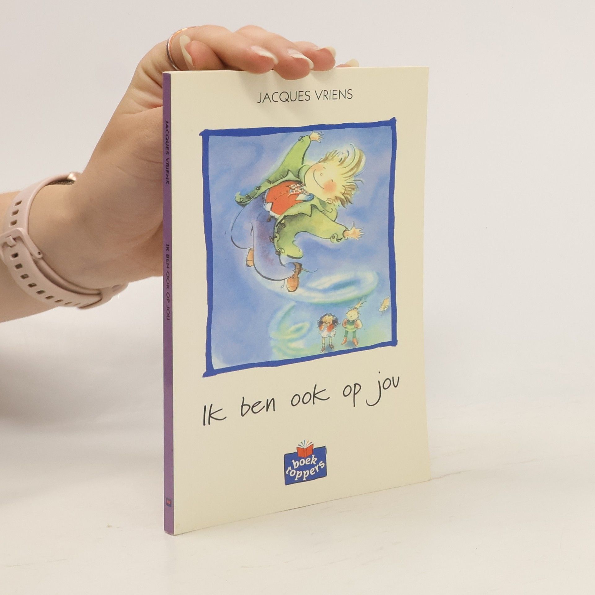 Jacques Vriens Ik ben ook op jou