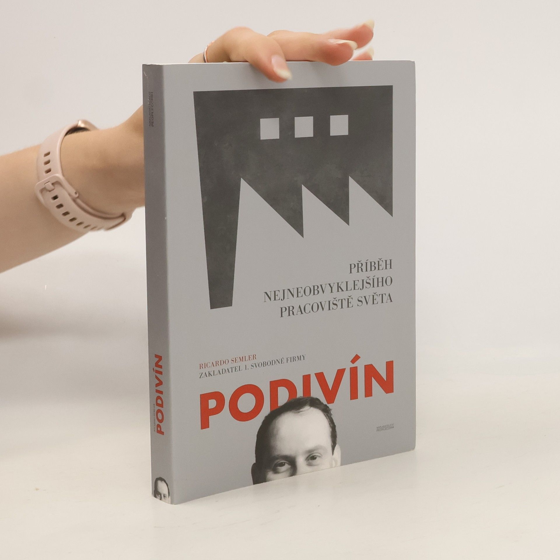 Ricardo Semler Podivín: Příběh nejneobvyklejšího pracoviště světa