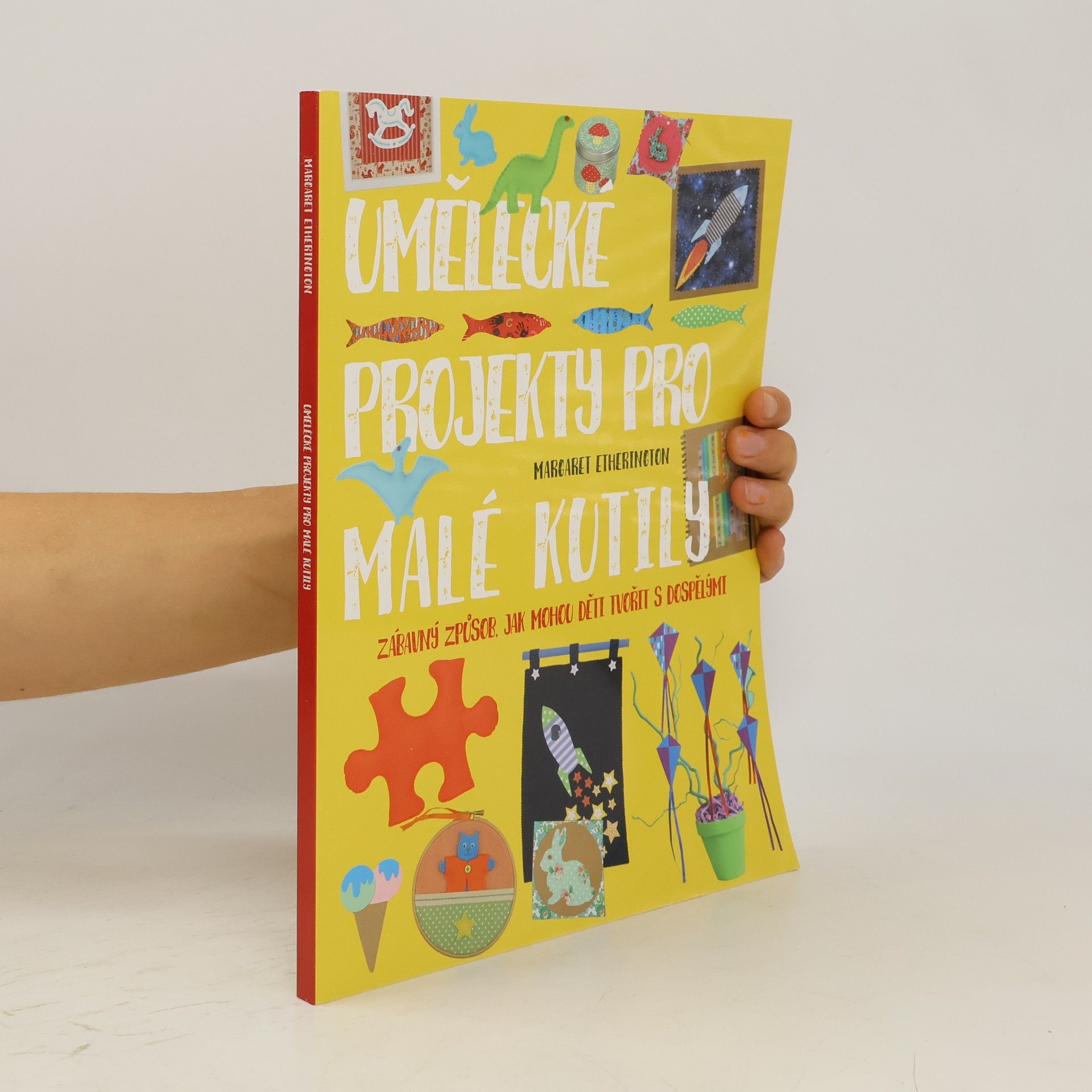 Margaret Etherington Umělecké projekty pro malé kutily