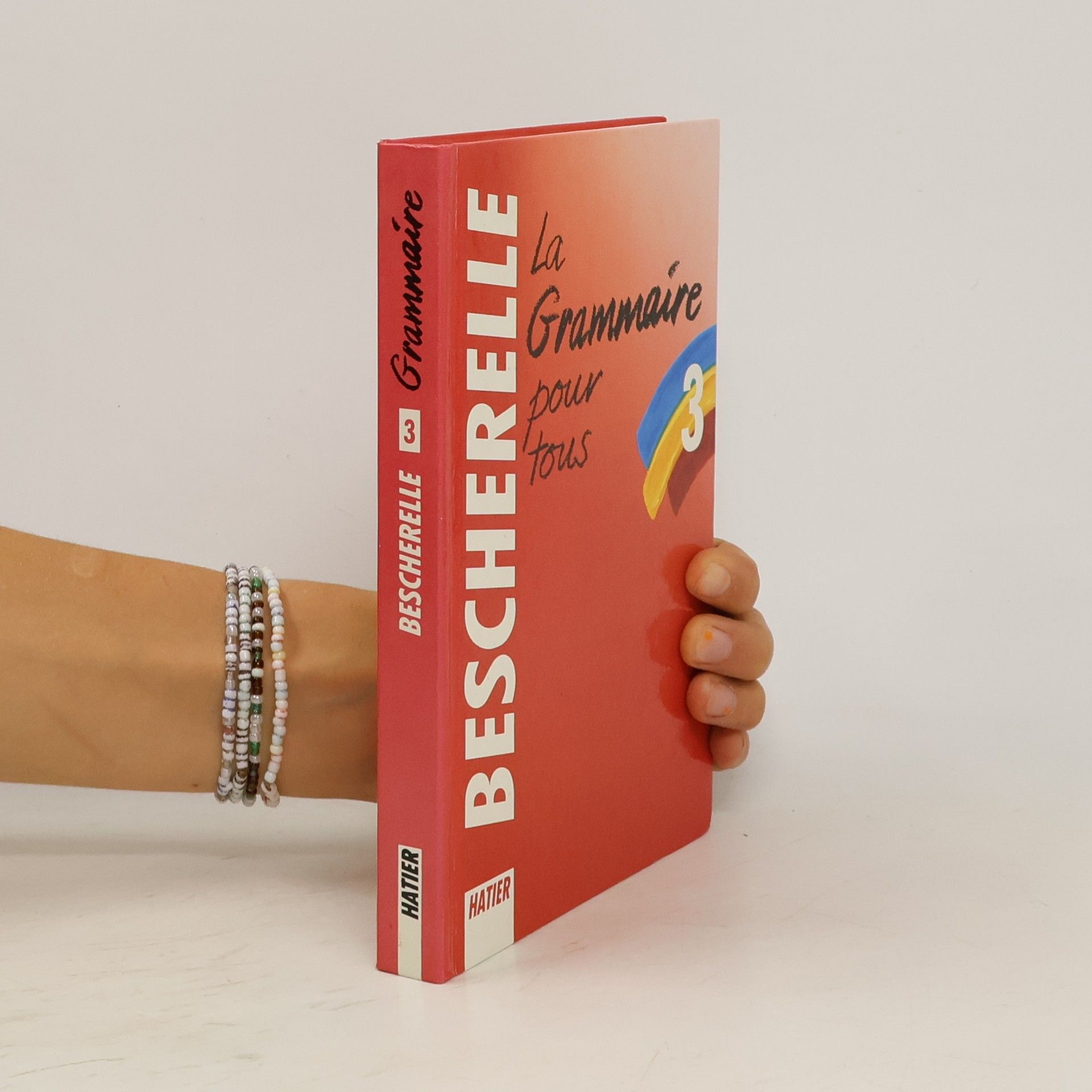 Autores varios La grammaire pour tous : Dictionnaire de la grammaire francaise en 27 chapitres, index des difficultés grammaticales
