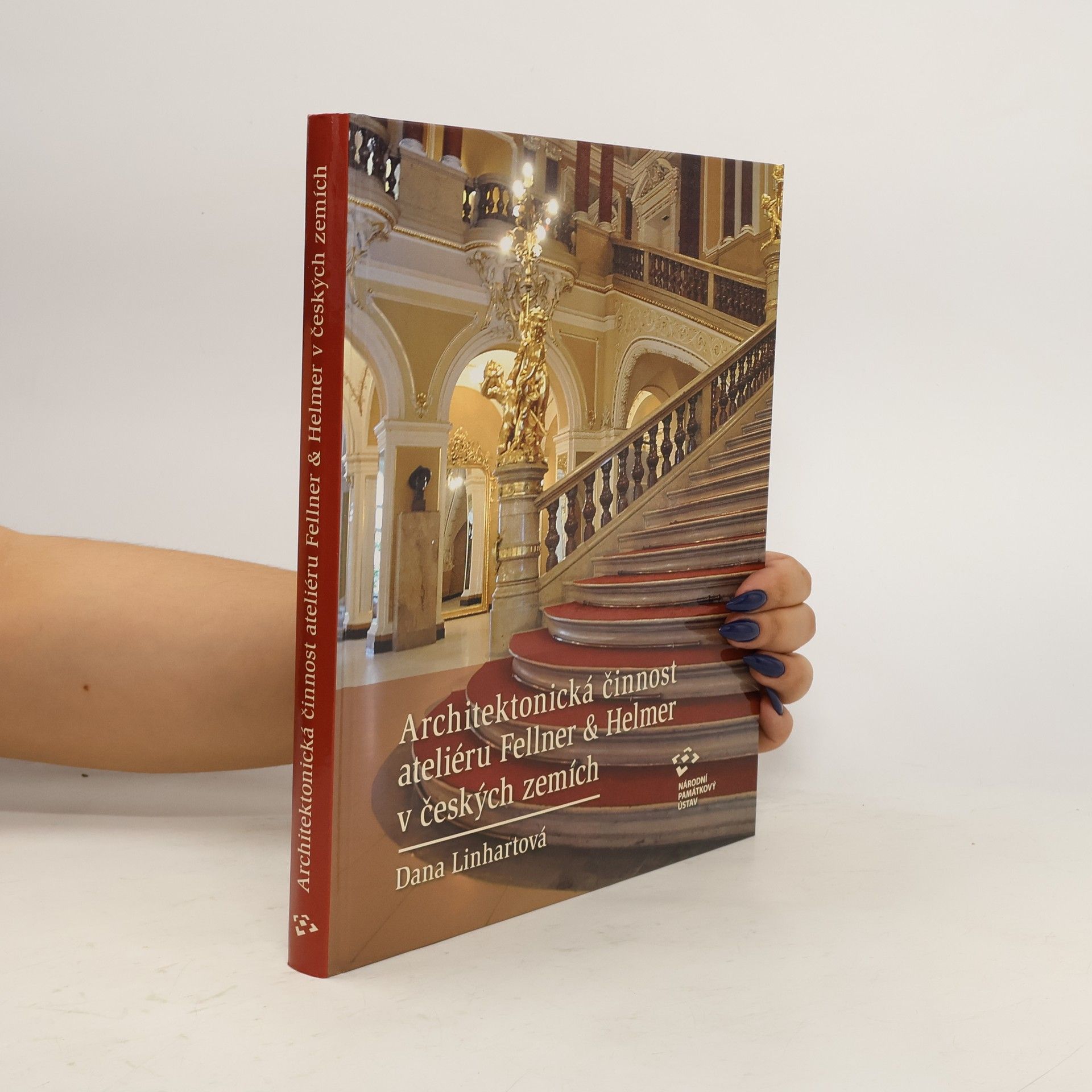 Dana Linhartová Architektonická činnost ateliéru Fellner & Helmer v českých zemích