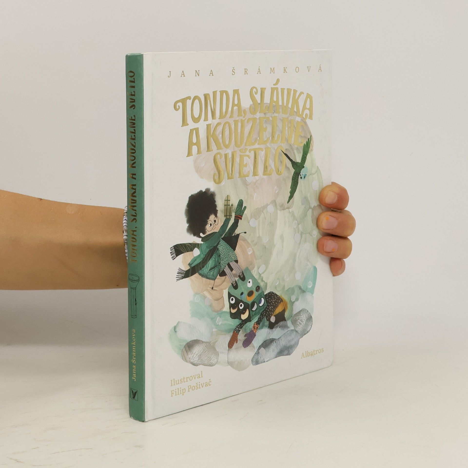 Jana Šrámková Tonda, Slávka a kouzelné světlo