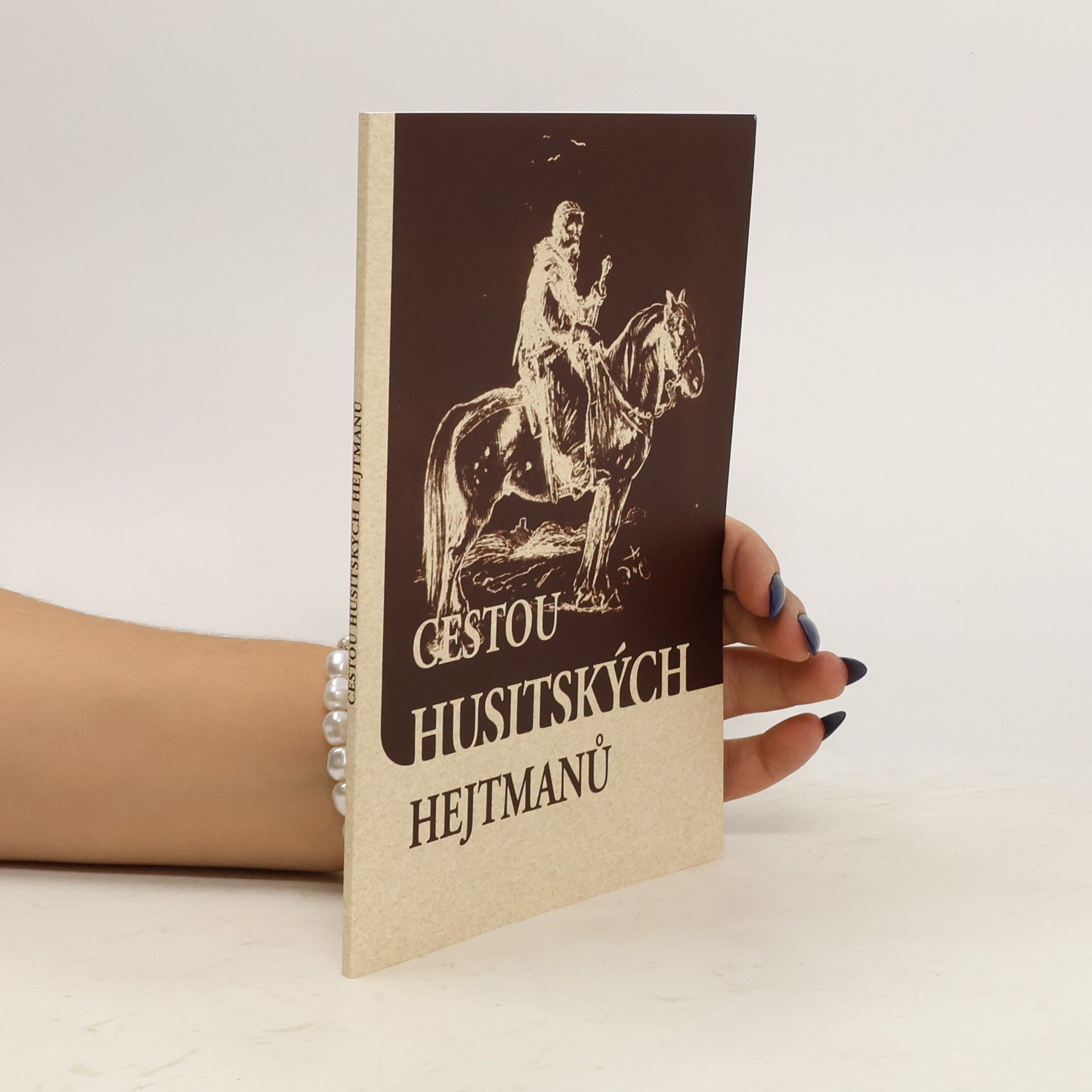 Lenka Mazačová Cestou husitských hejtmanů