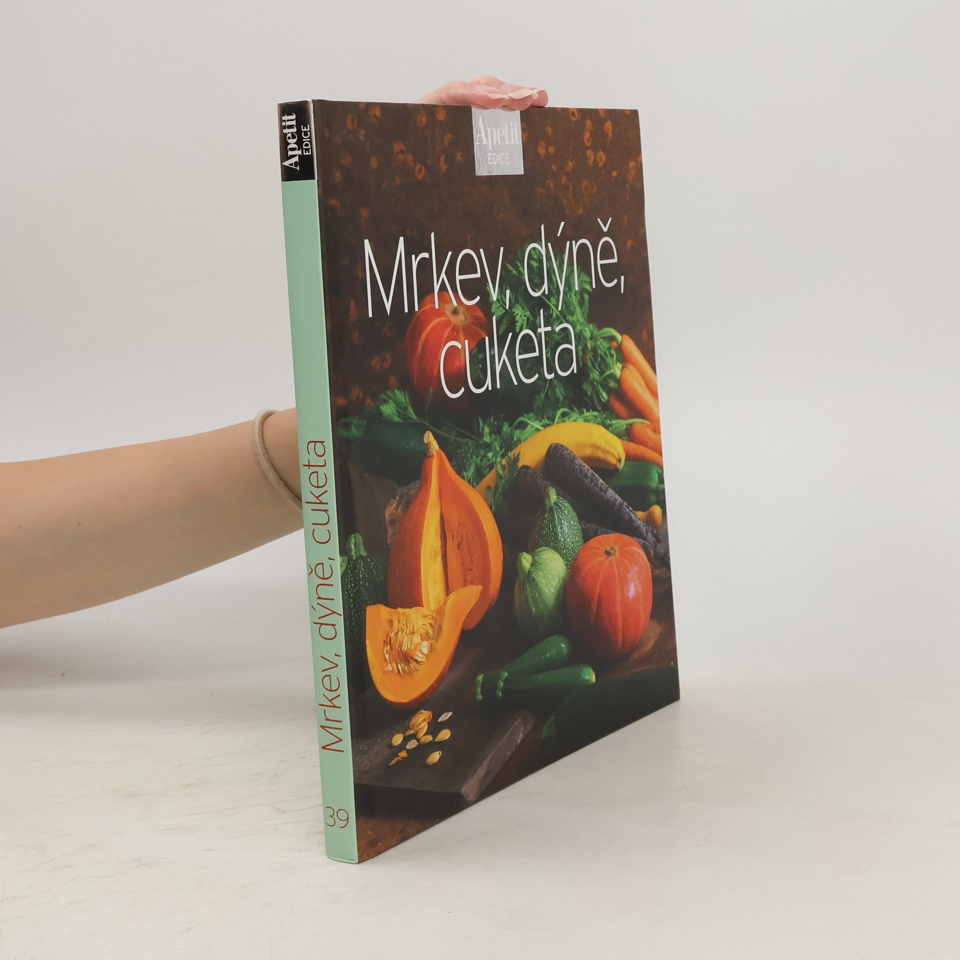 Collectif d'auteurs Mrkev, dýně, cuketa