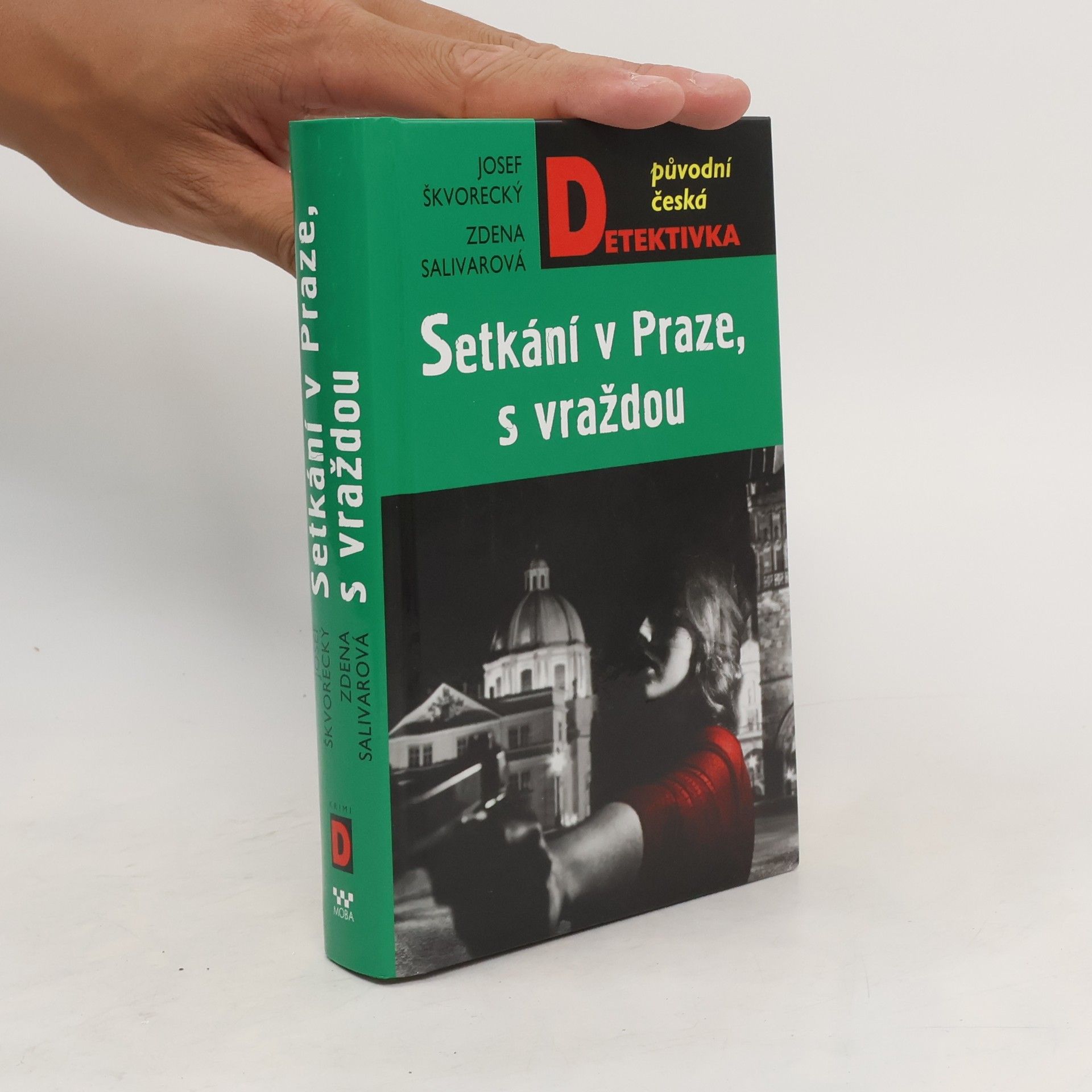 Zdena Salivarová Setkání v Praze, s vraždou : detektivní encore