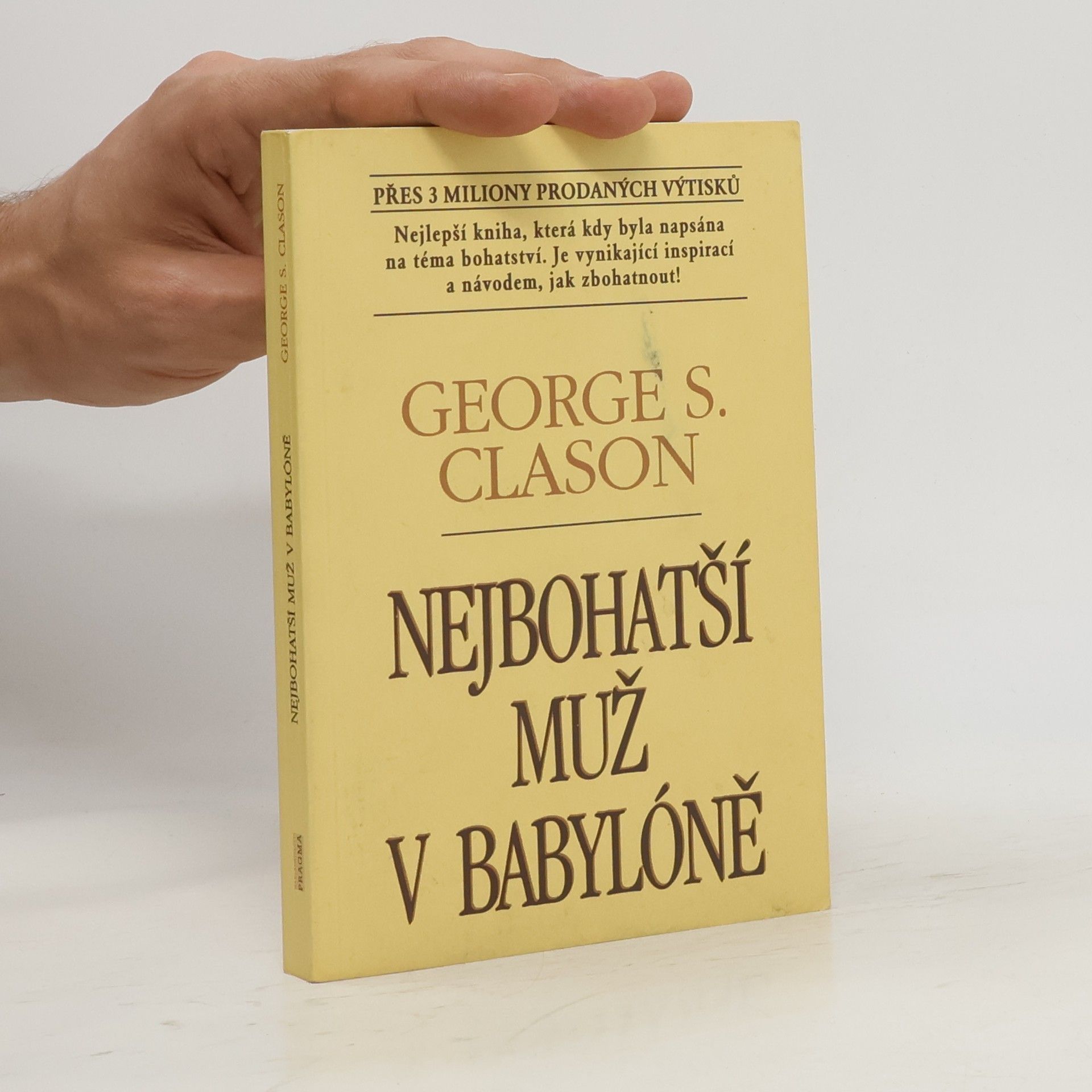 George S. Clason Nejbohatší muž v Babylóně