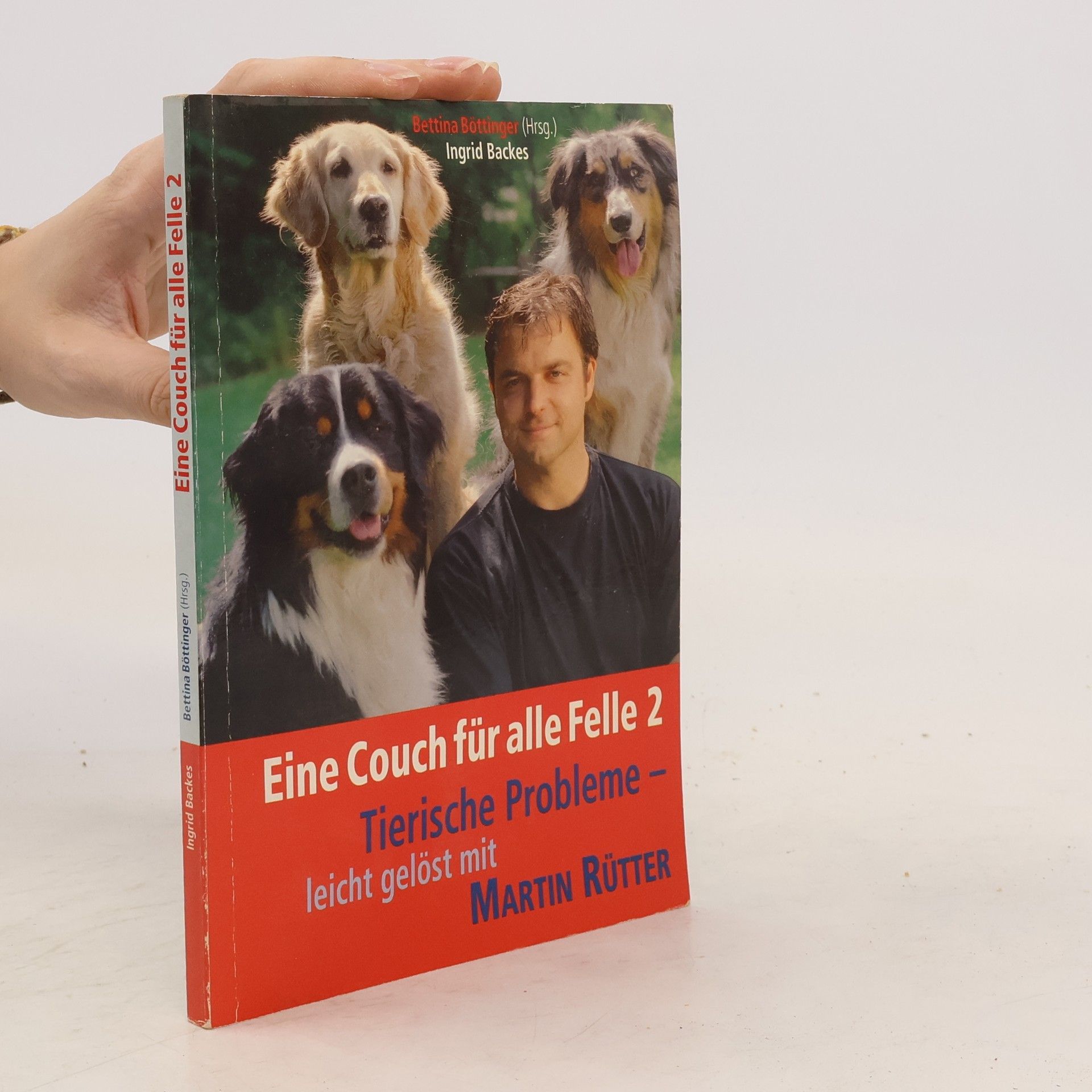 Martin Rütter Eine Couch für alle Felle 2. Tierische Probleme